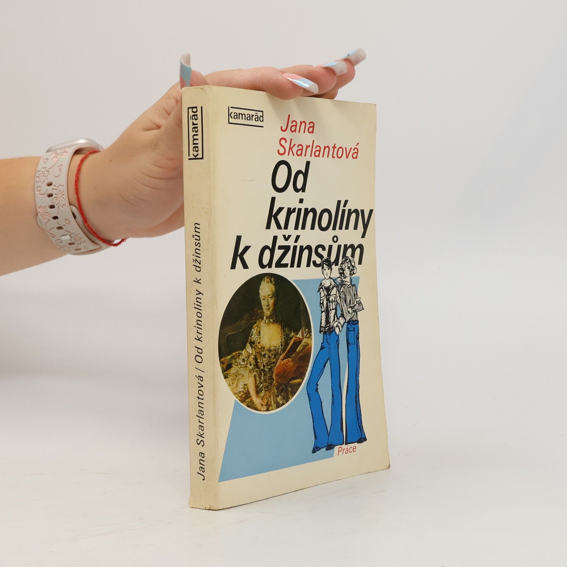 Libusě Pokorná Od krinolíny k džínsům