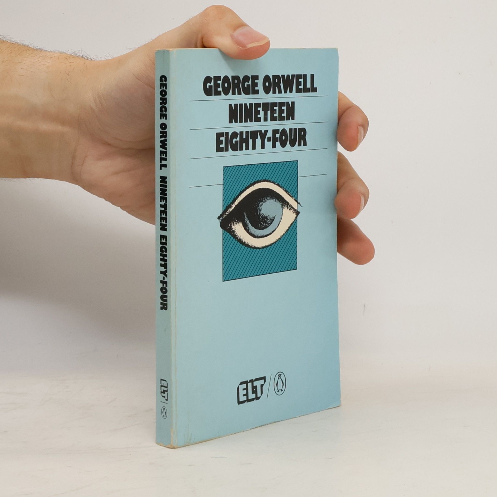 George Orwell Nineteen Eighty-Four