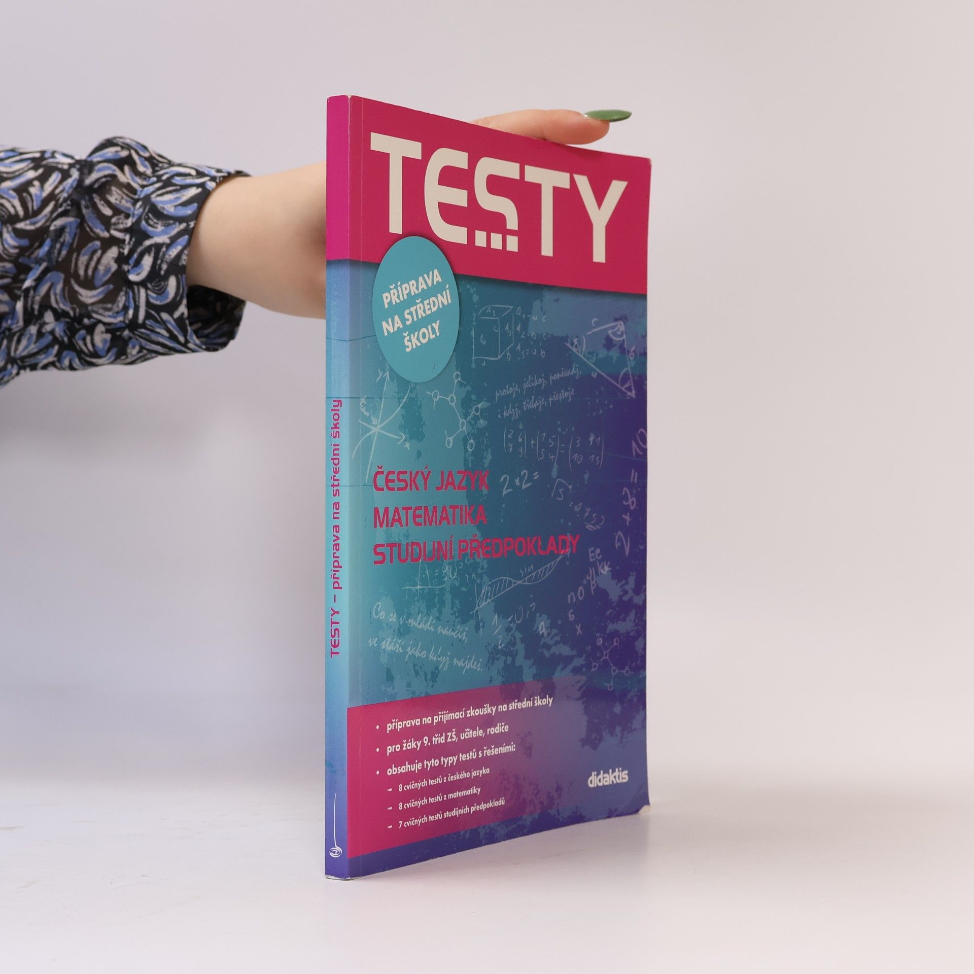 Testy příprava na střední školy - Český jazyk, Matematika, Studijní předpoklady