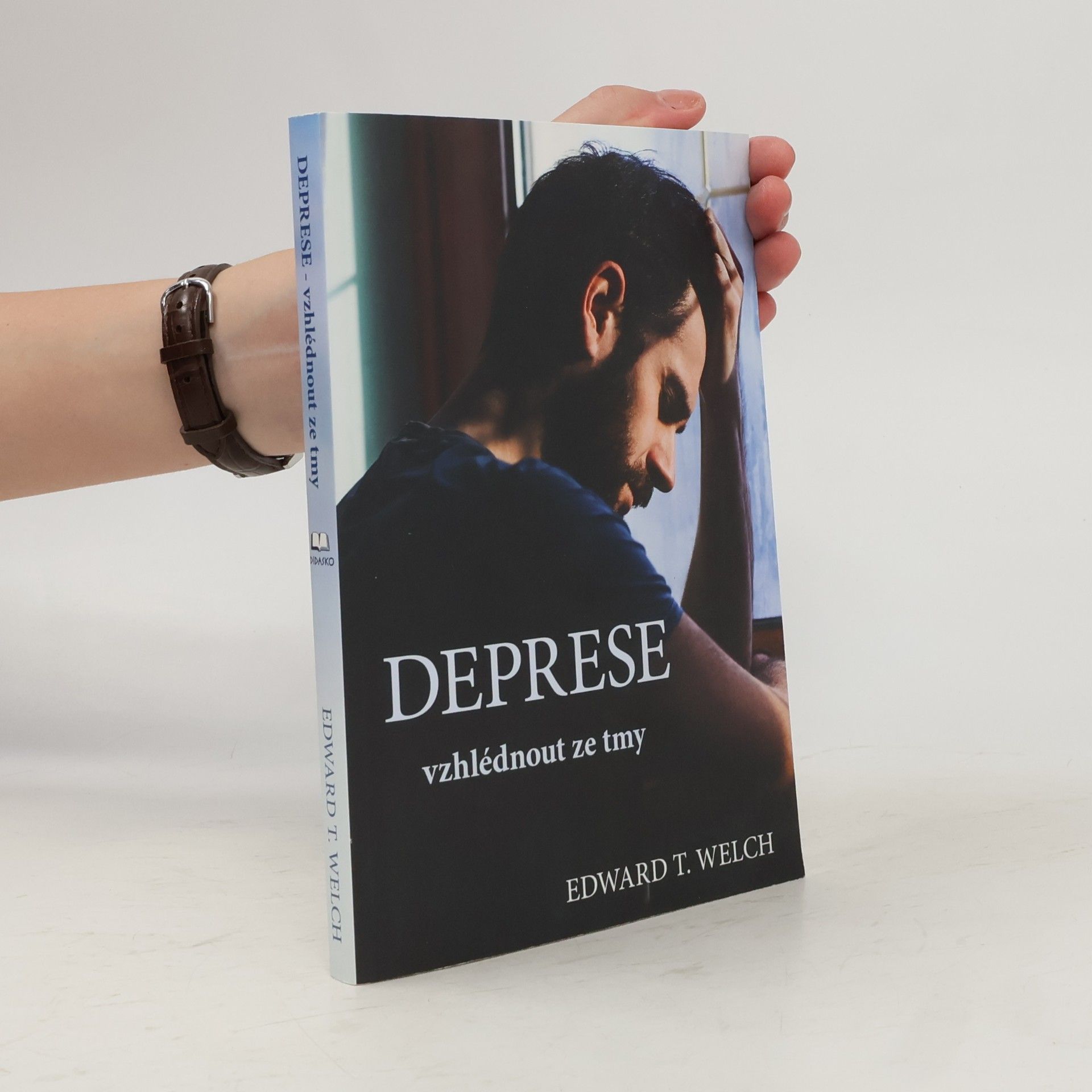 Edward T. Welch Deprese - vzhlédnout ze tmy