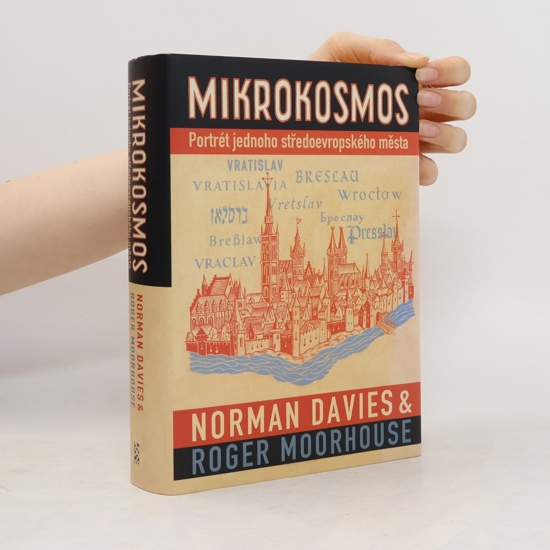 Norman Davies Mikrokosmos. Portrét jednoho středoevropského města