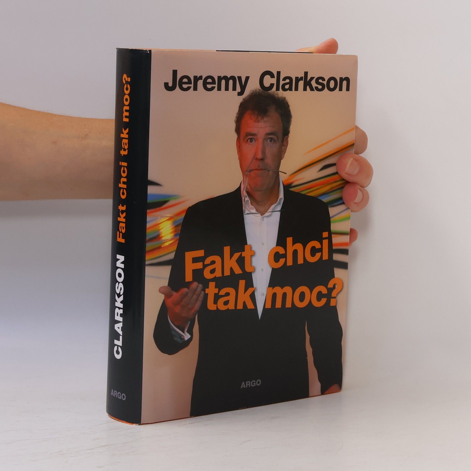 Jeremy Clarkson Fakt chci tak moc?