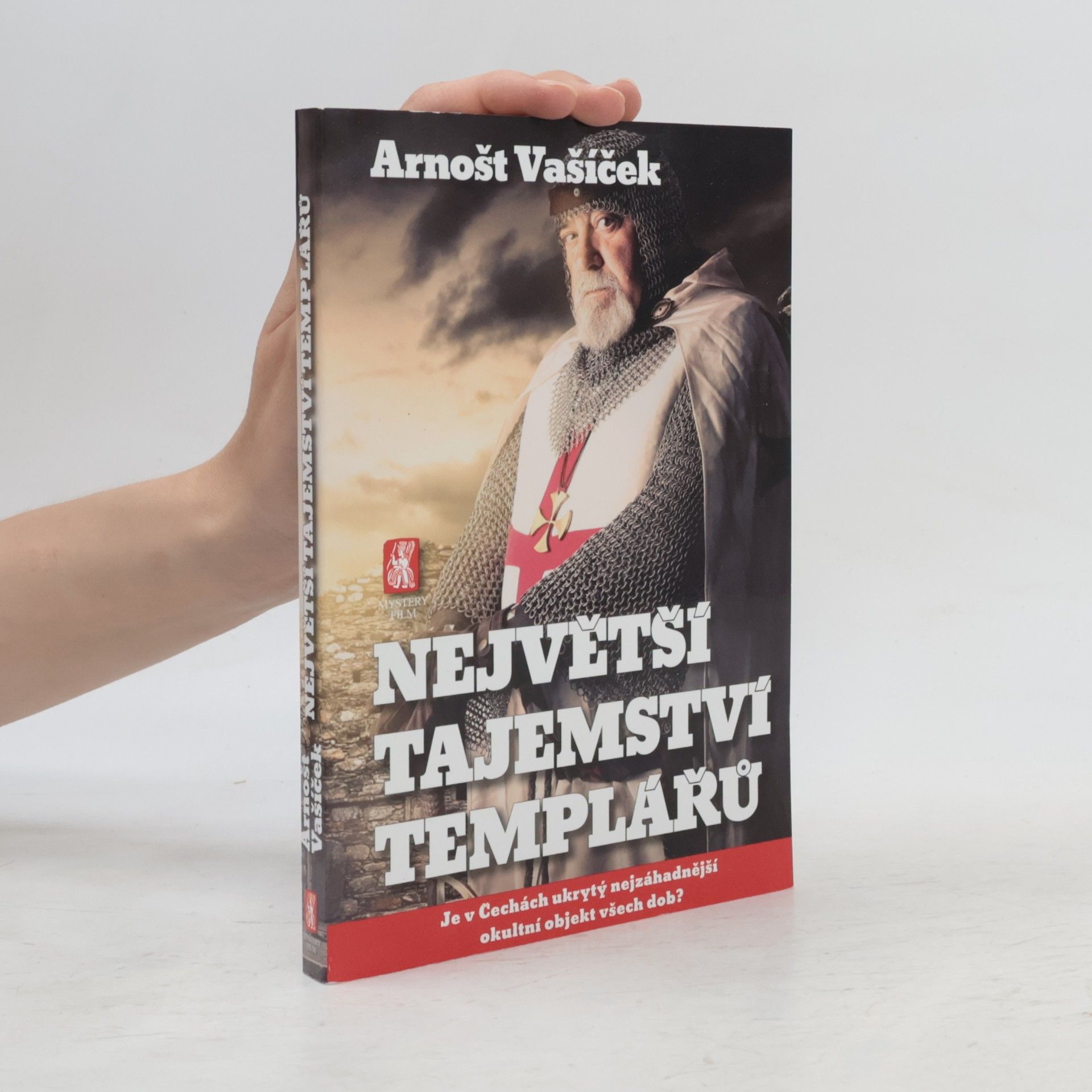 Arnošt Vašíček Největší tajemství templářů