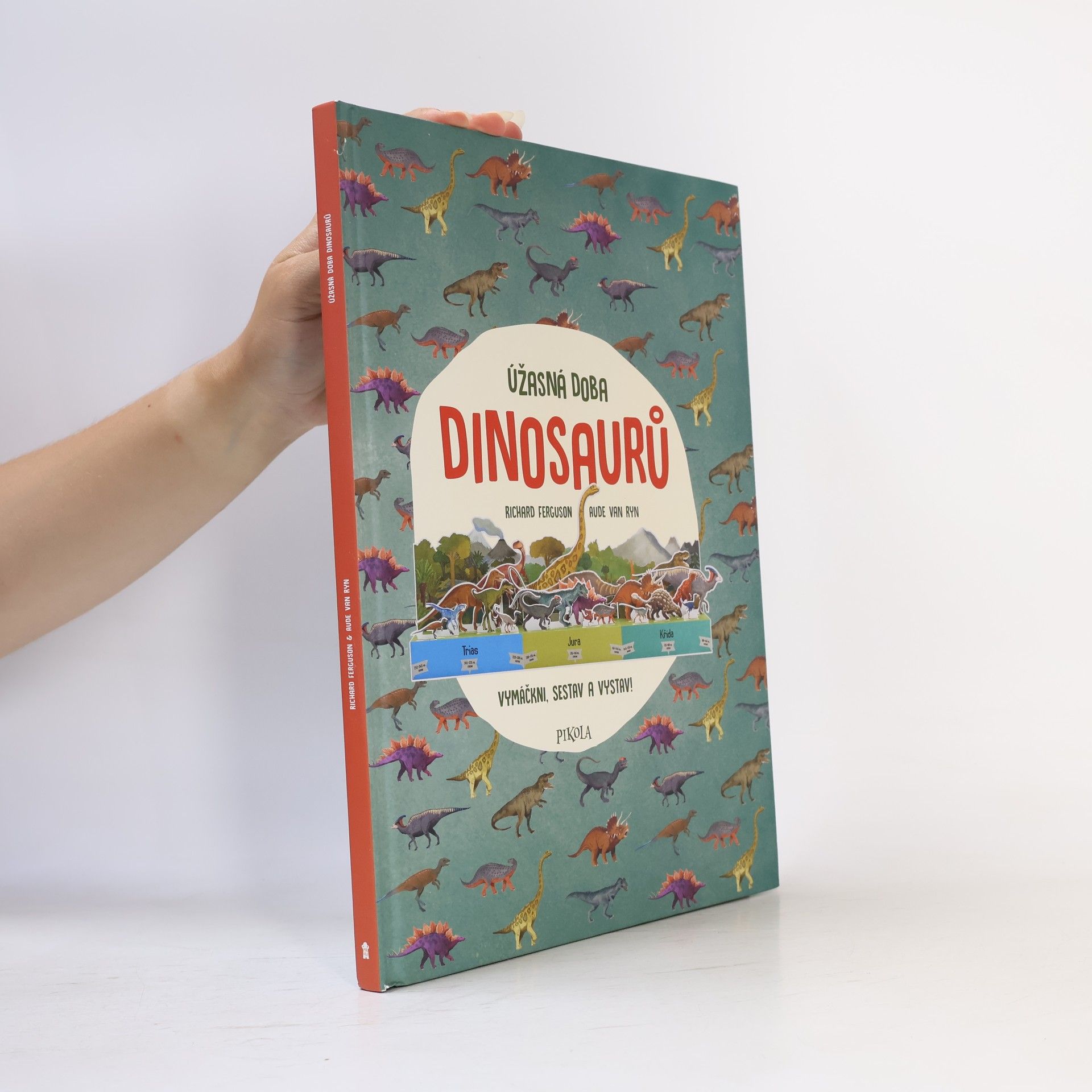 Richard Ferguson Úžasná doba dinosaurů