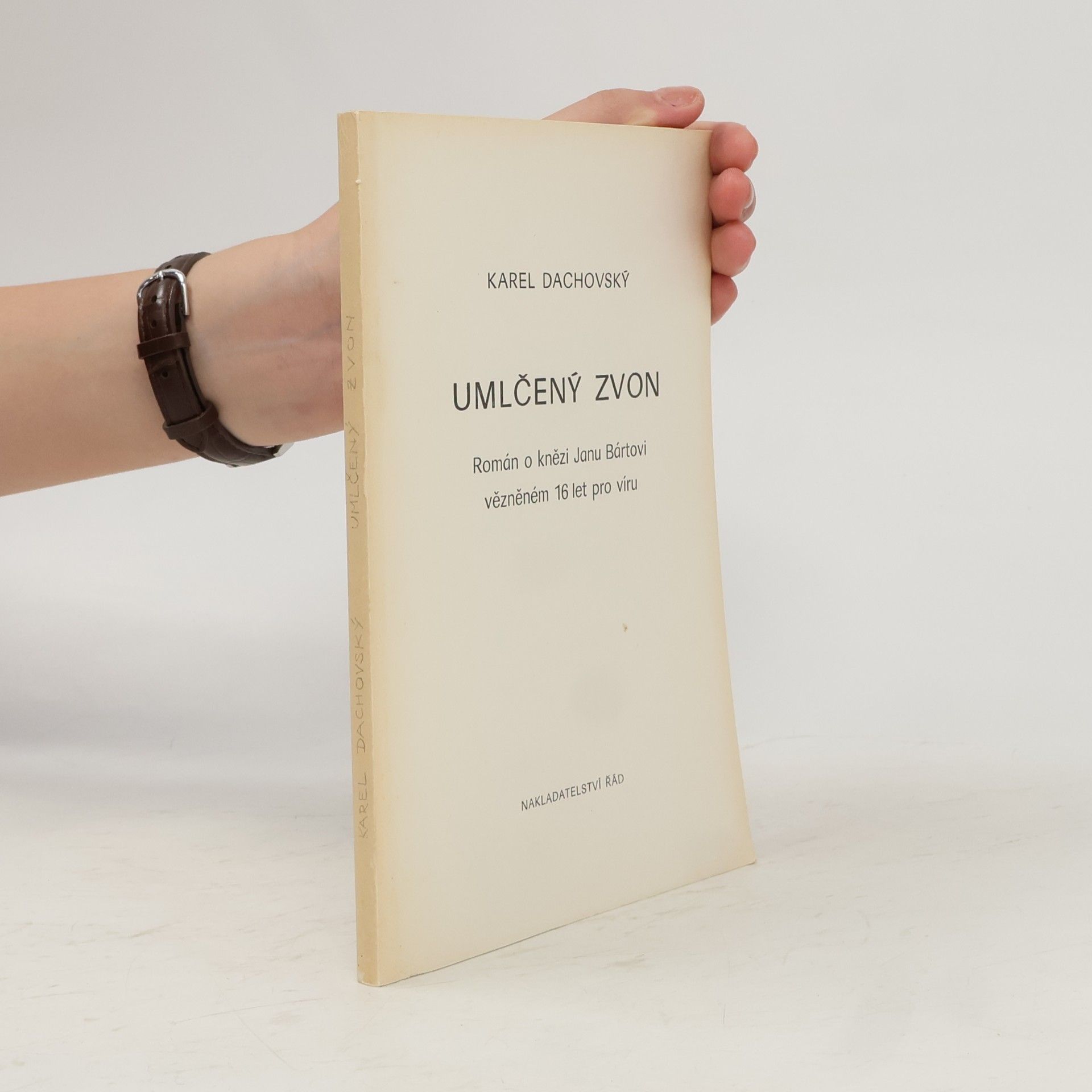 Karel Dachovský Umlčený zvon