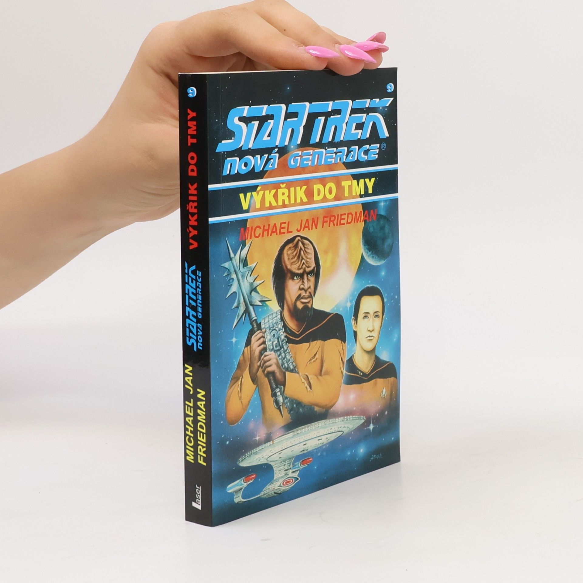Michael Jan Friedman Star Trek nová generace, sv. 9, Výkřik do tmy