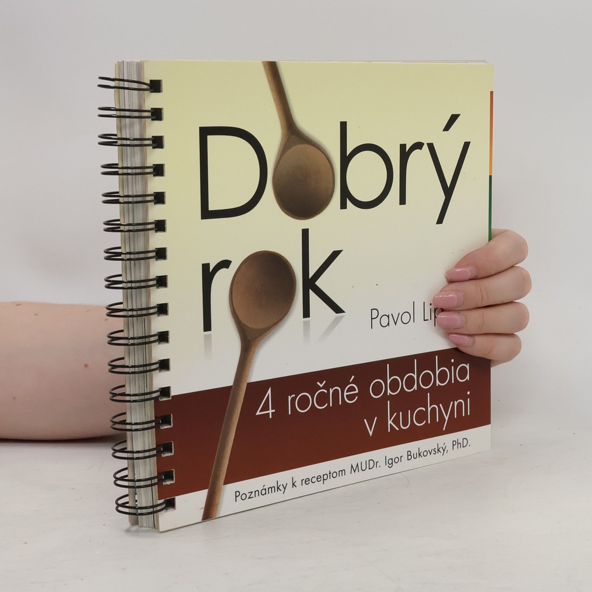 Pavol Lipták Dobrý rok. 4 ročné obdobia v kuchyni