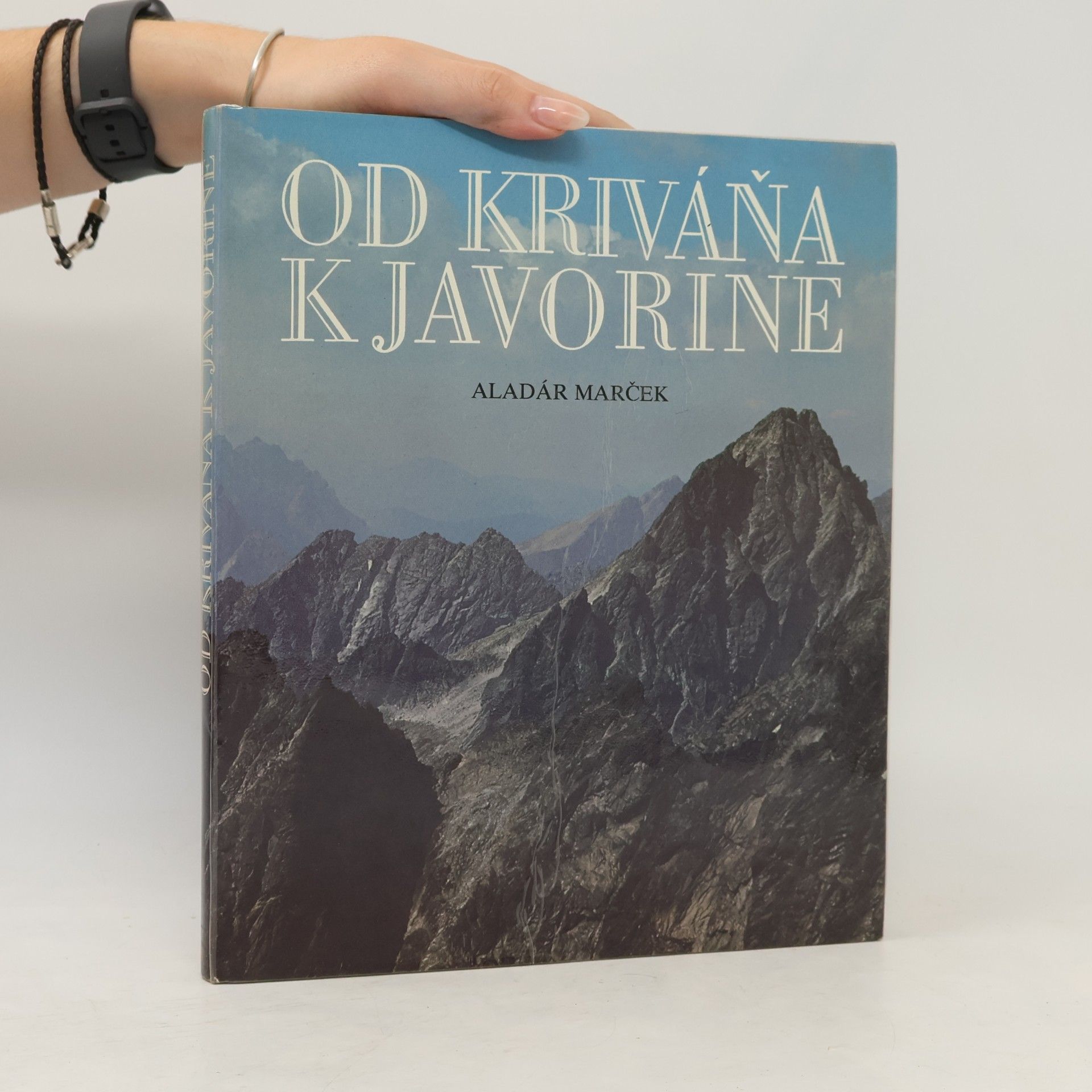 Aladár Marček Od Kriváňa k Javorine
