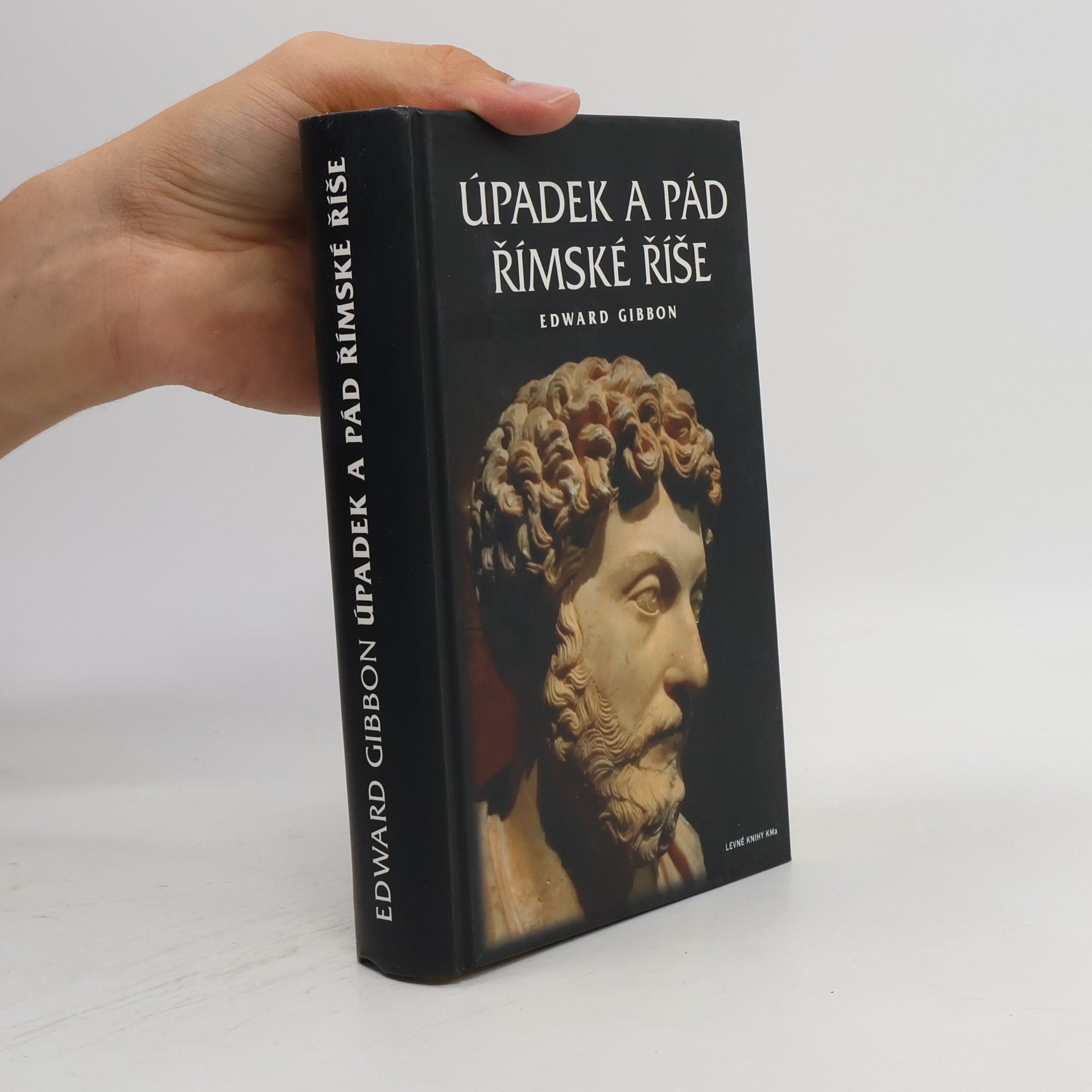 Edward Gibbon Úpadek a pád římské říše
