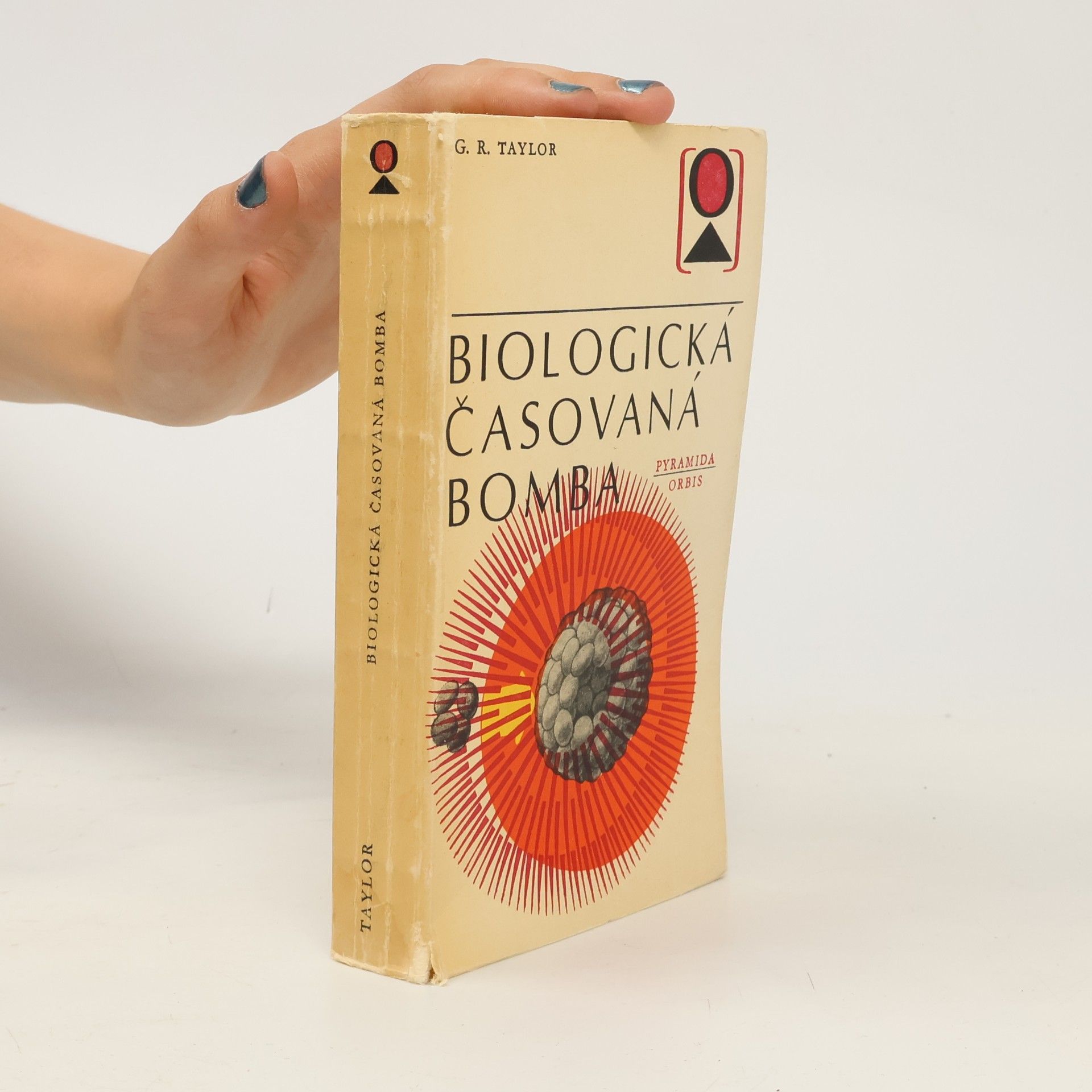 Gordon Rattray Taylor Biologická časovaná bomba