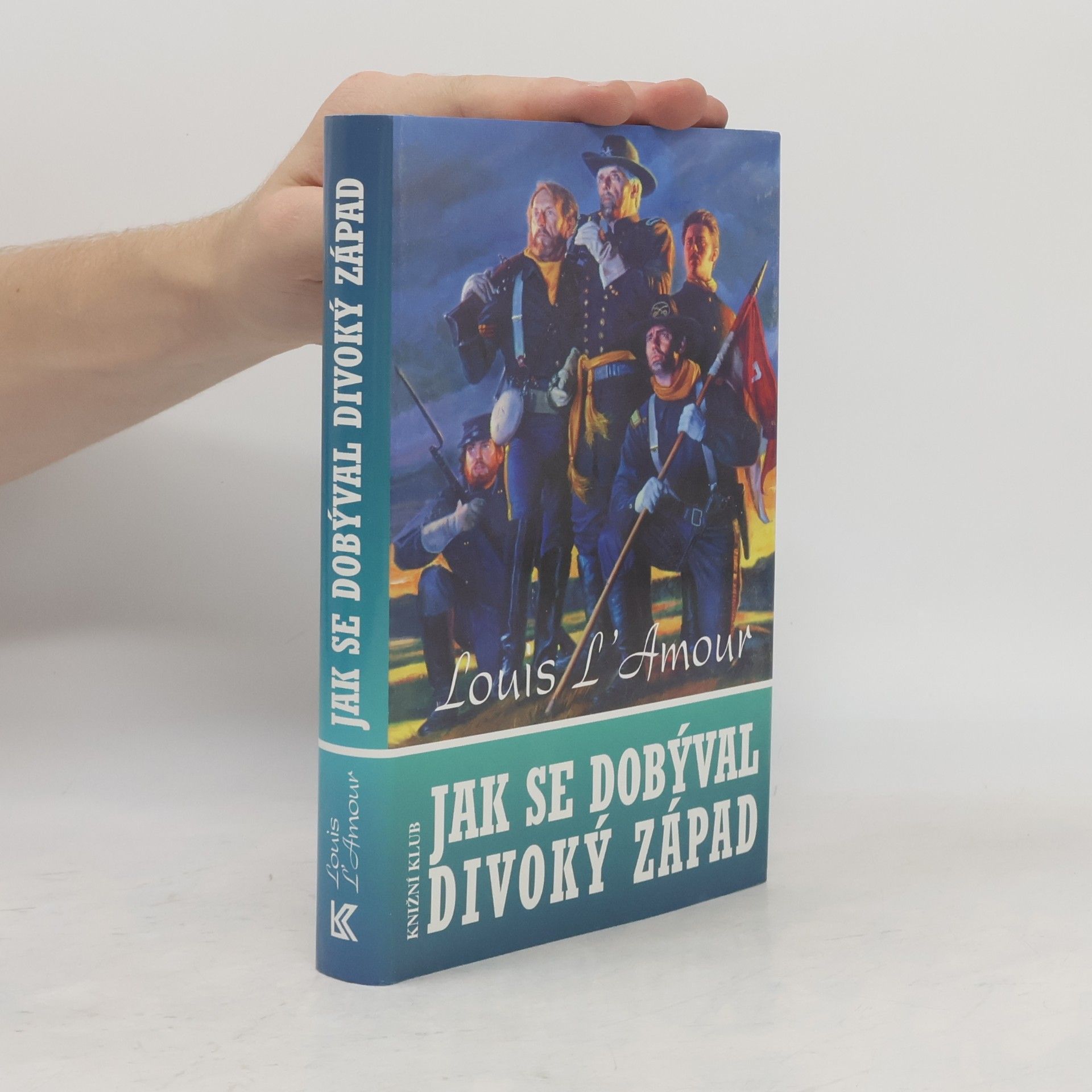 Jak se dobýval Divoký západ
