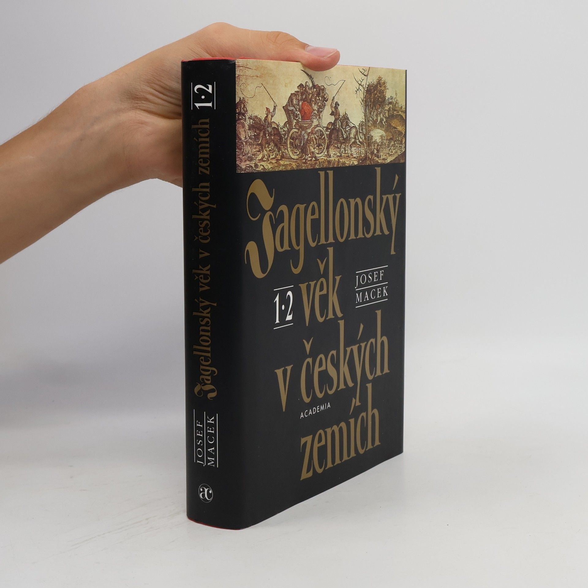 Josef Macek Jagellonský věk v českých zemích 1, 2
