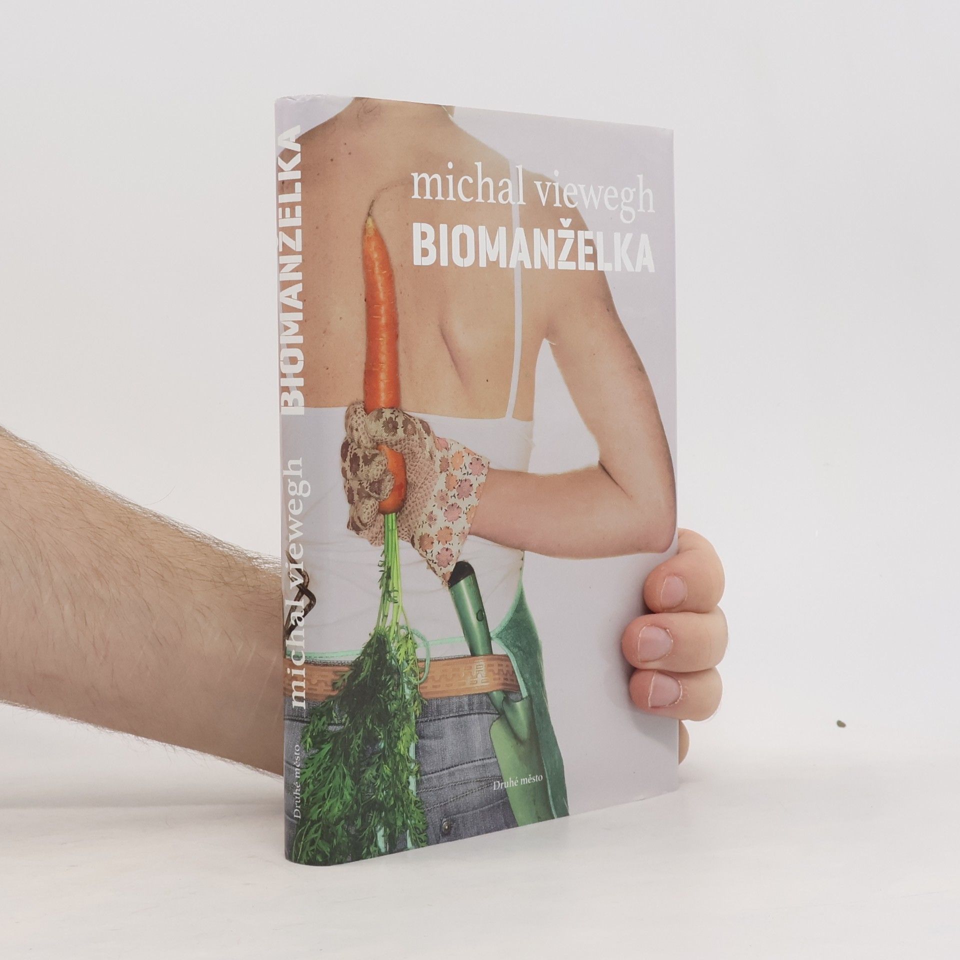 Michal Viewegh Biomanželka