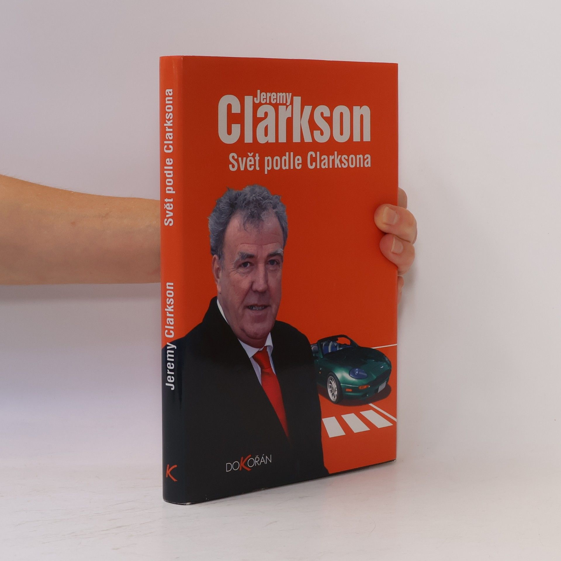 Jeremy Clarkson Svět podle Clarksona