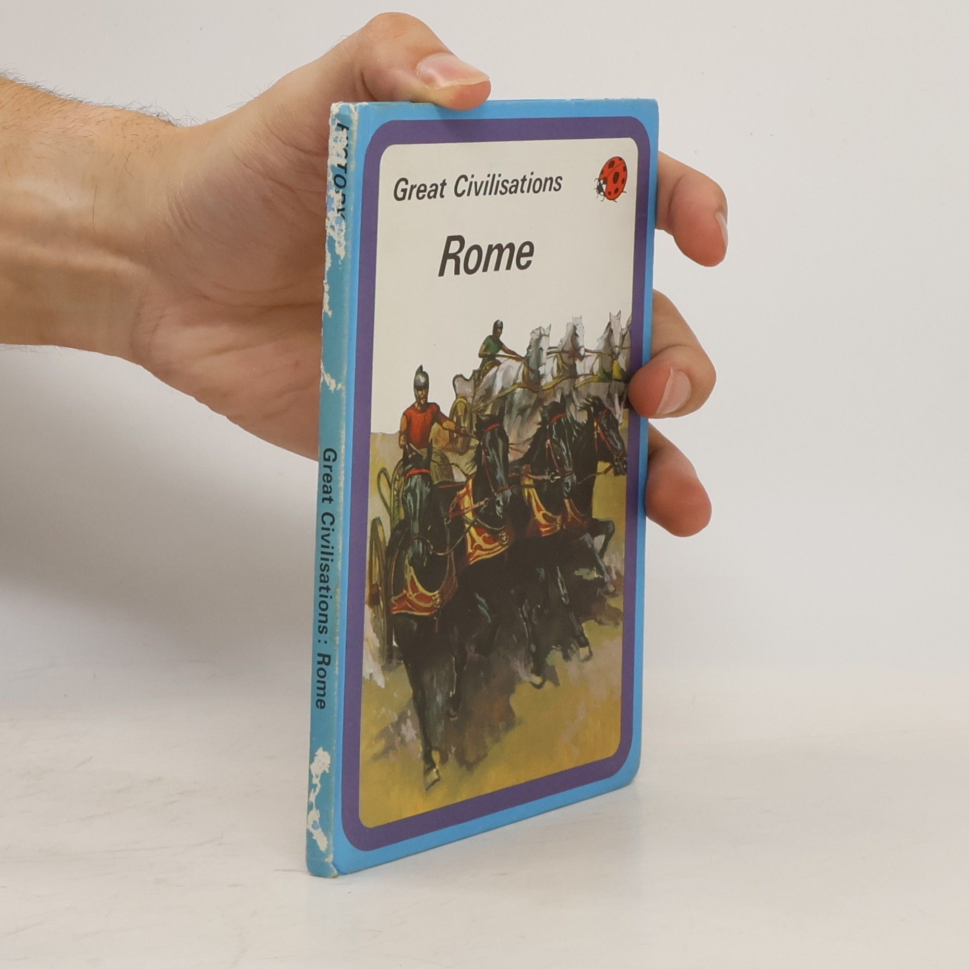 Clarence Greig Great Civilisations: Rome