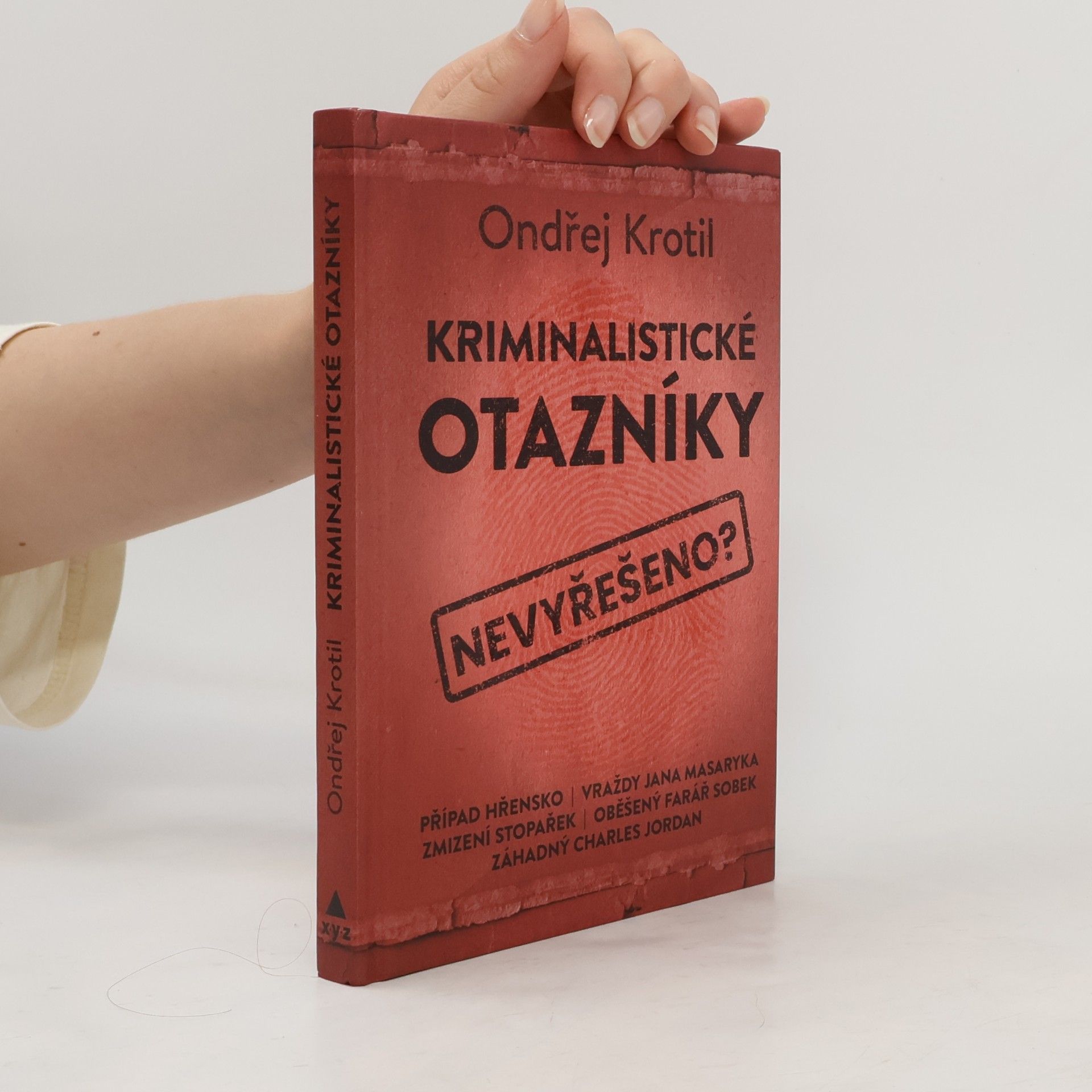Ondřej Krotil Kriminalistické otazníky