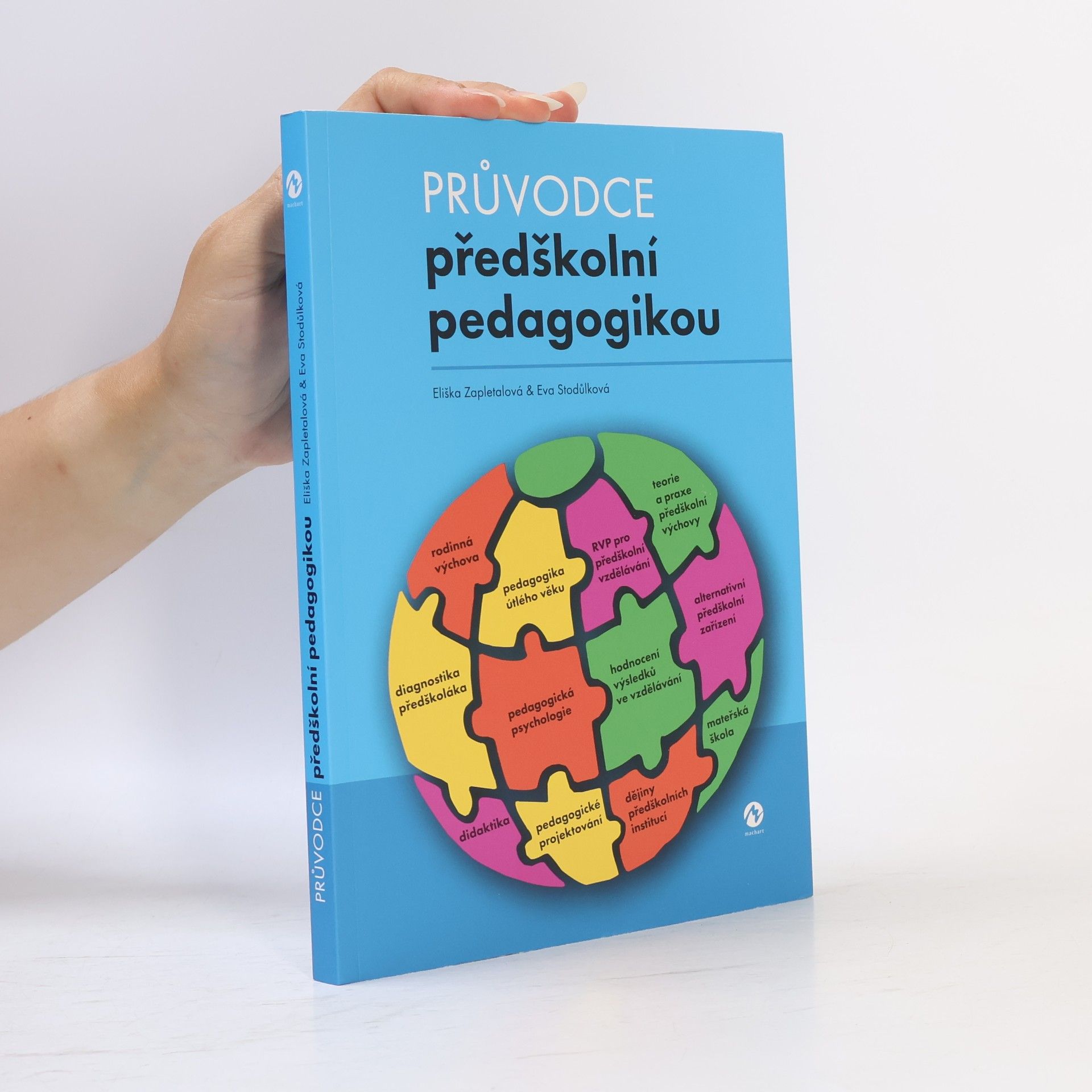 Eliška Zapletalová Průvodce předškolní pedagogikou
