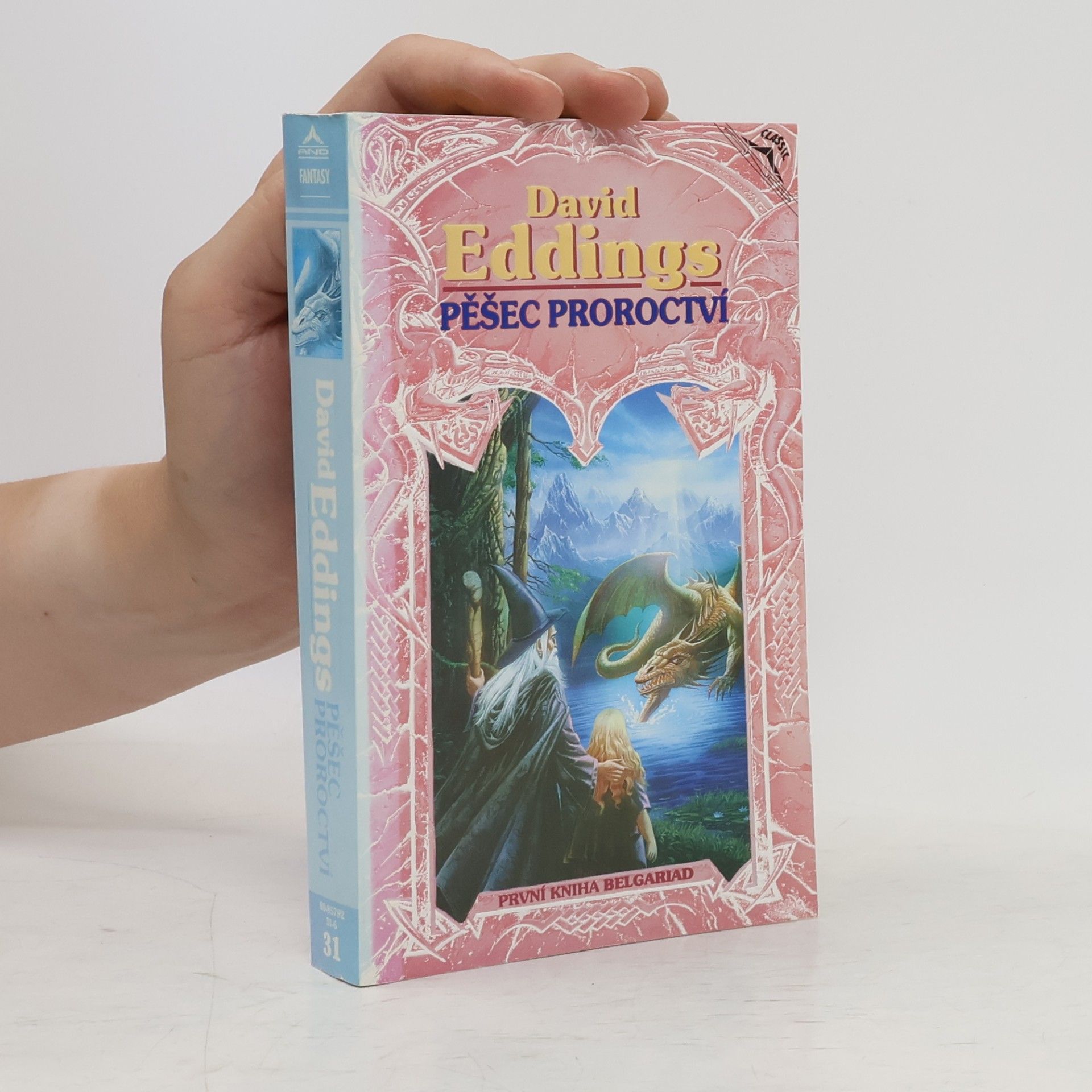 David Eddings Pěšec proroctví. První kniha Belgariad