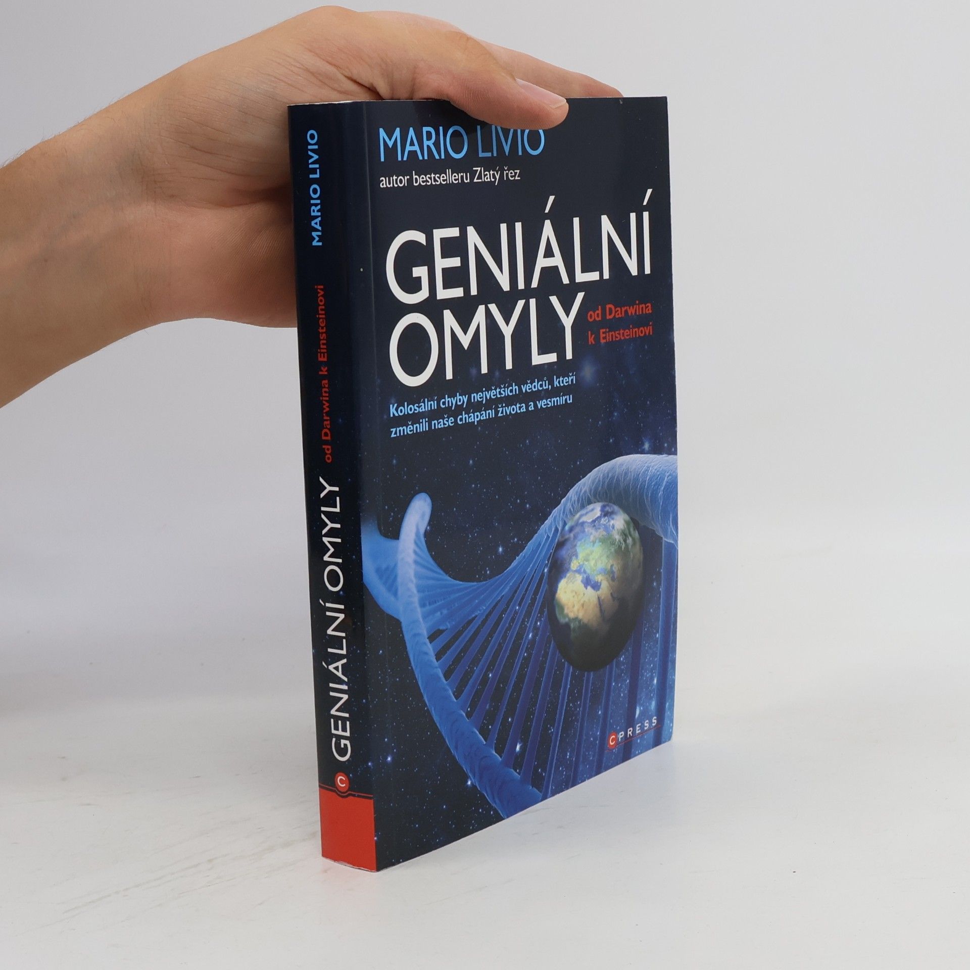 Mario Livio Geniální omyly. Od Darwina k Einsteinovi