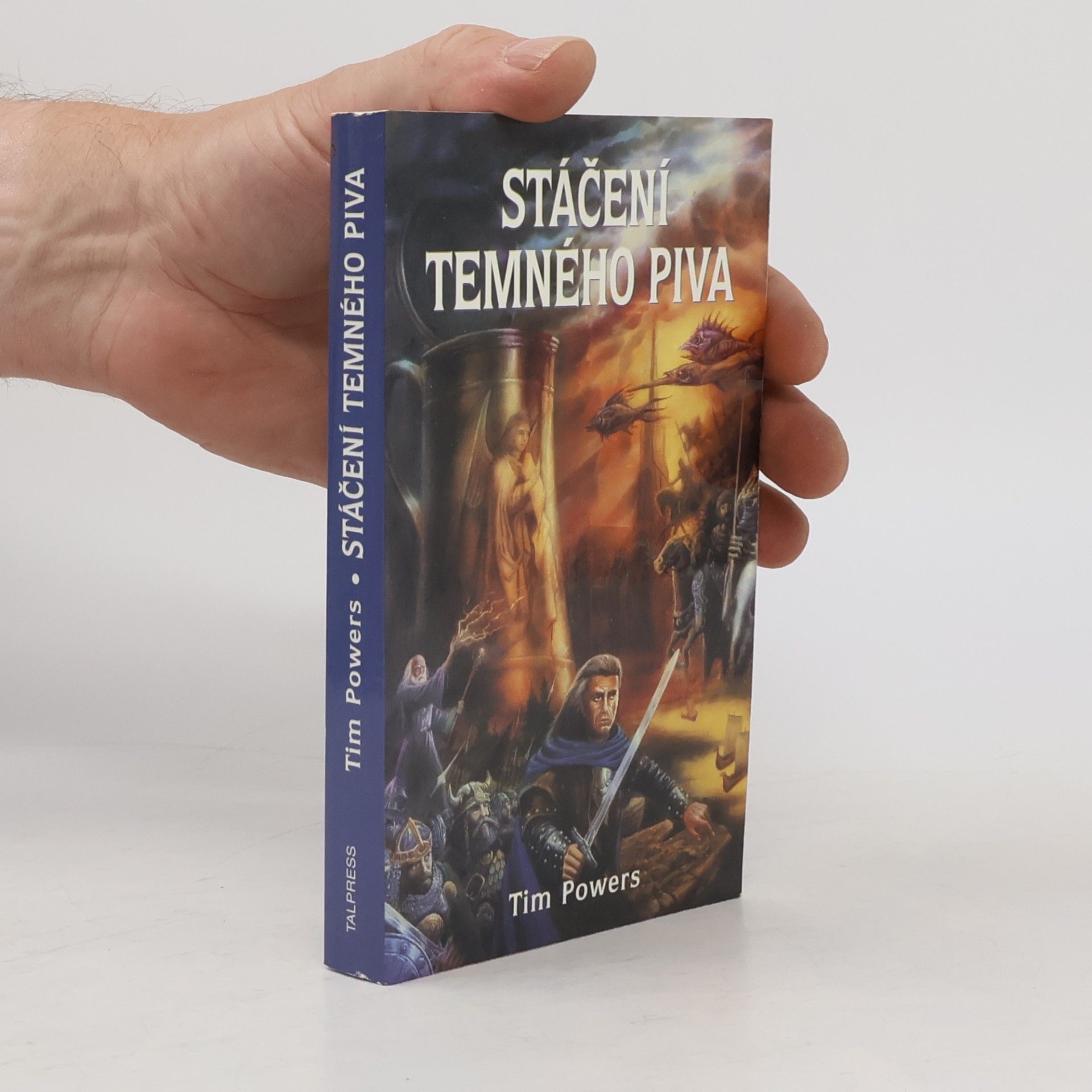 Tim Powers Stáčení temného piva