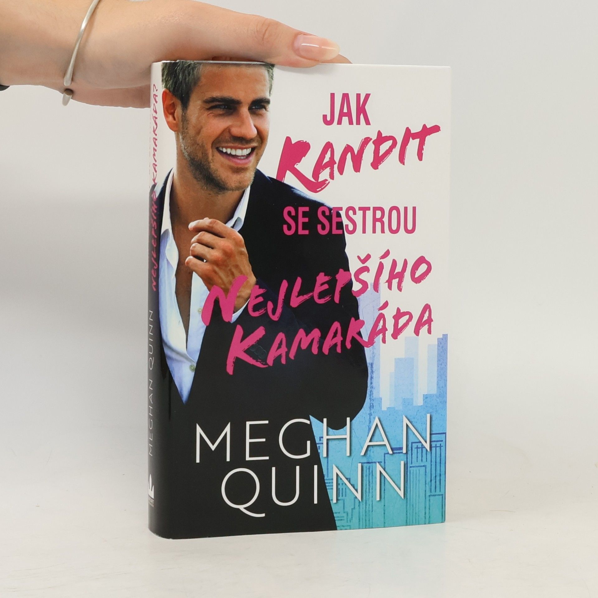Meghan Quinn Jak randit se sestrou nejlepšího kamaráda