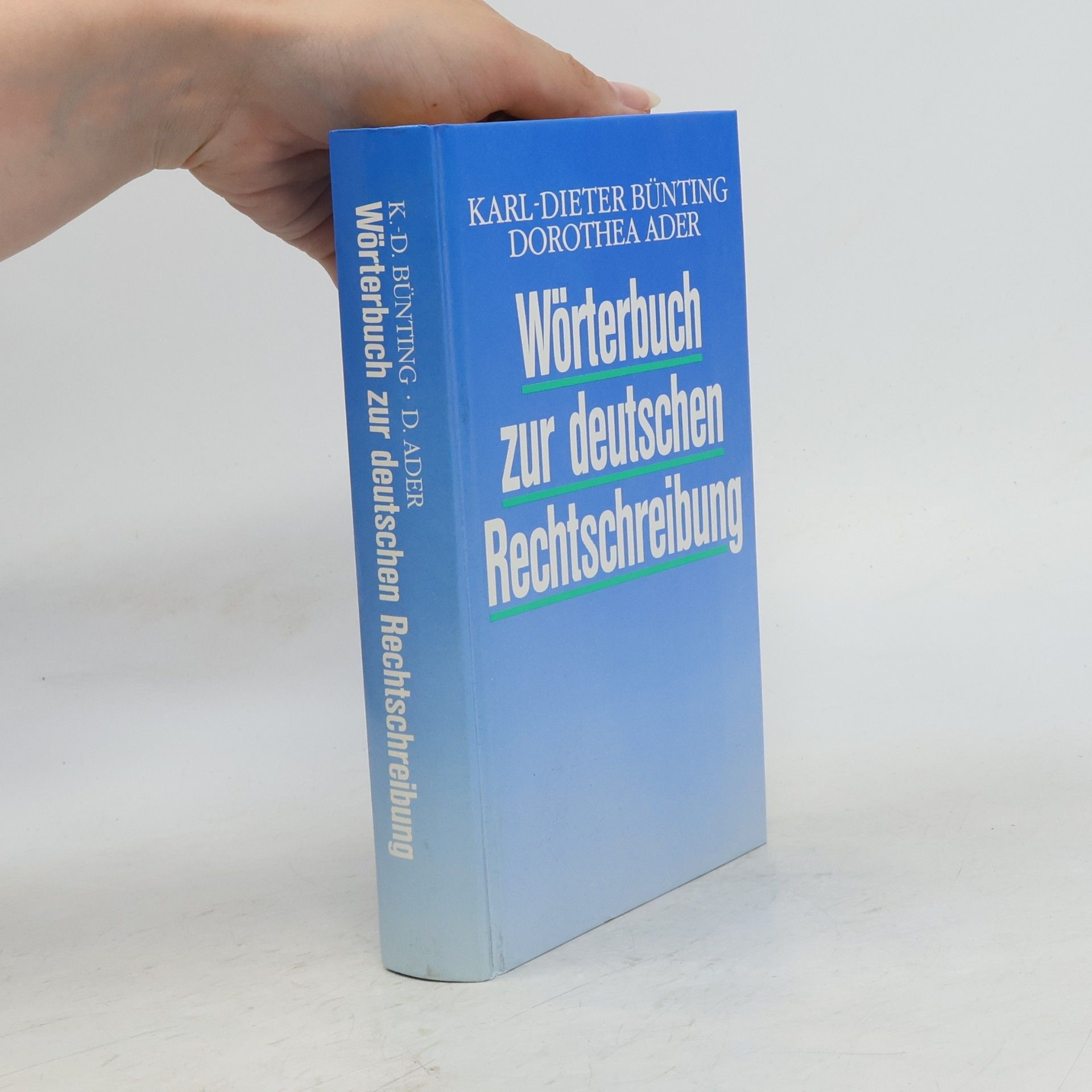Karl-Dieter Bünting Wörterbuch zur deutschen Rechtschreibung