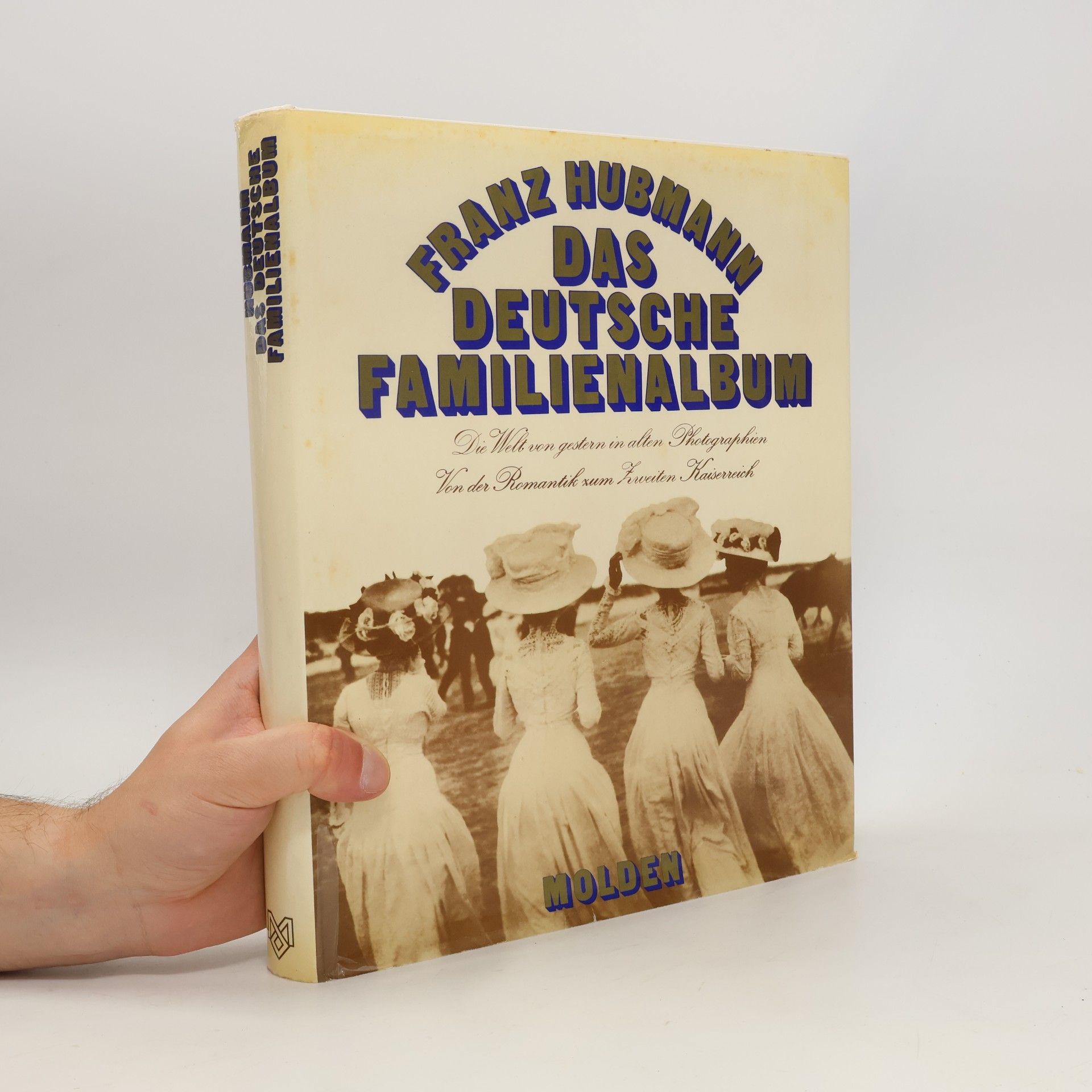 Franz Hubmann Das deutsche Familienalbum
