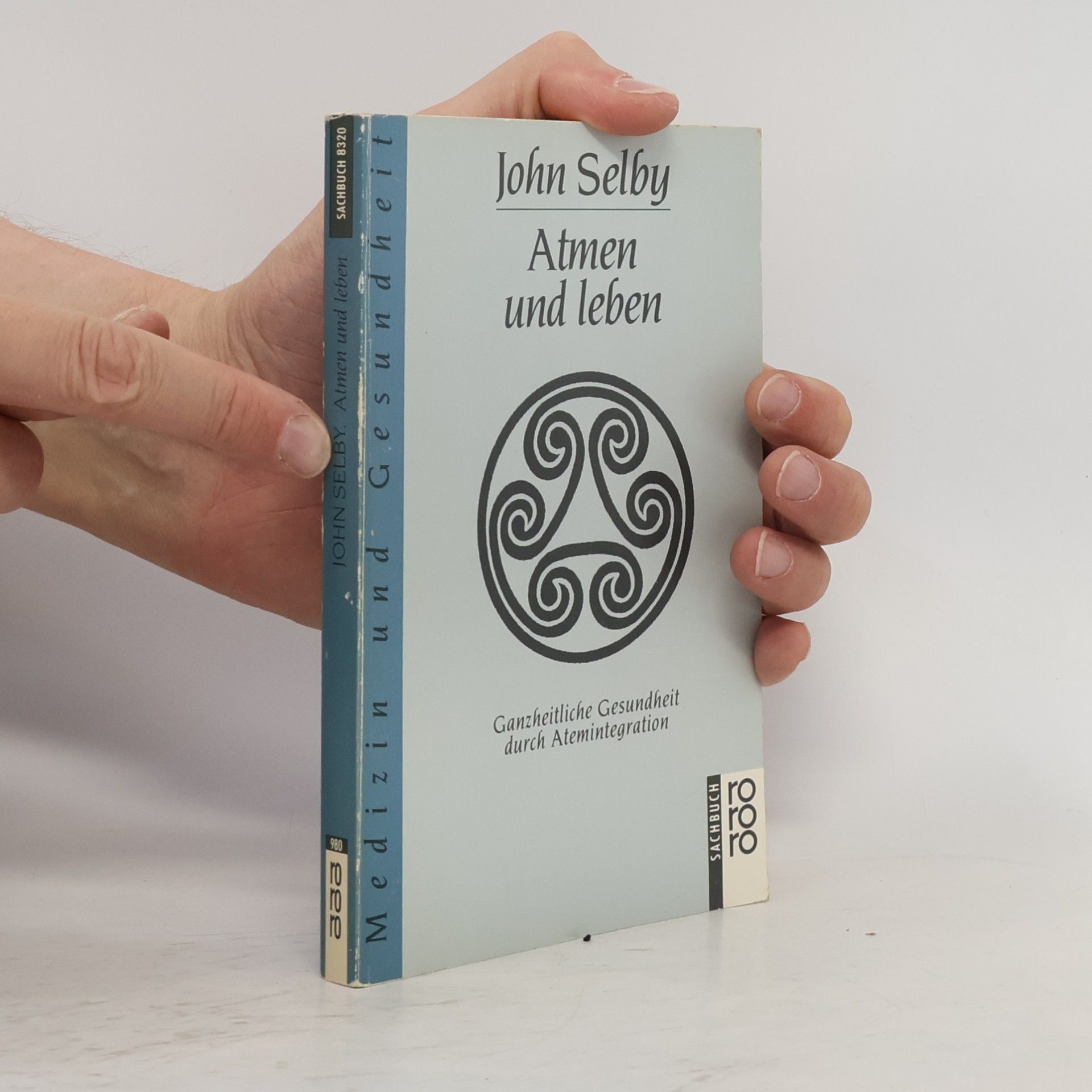 John Selby Atmen und leben