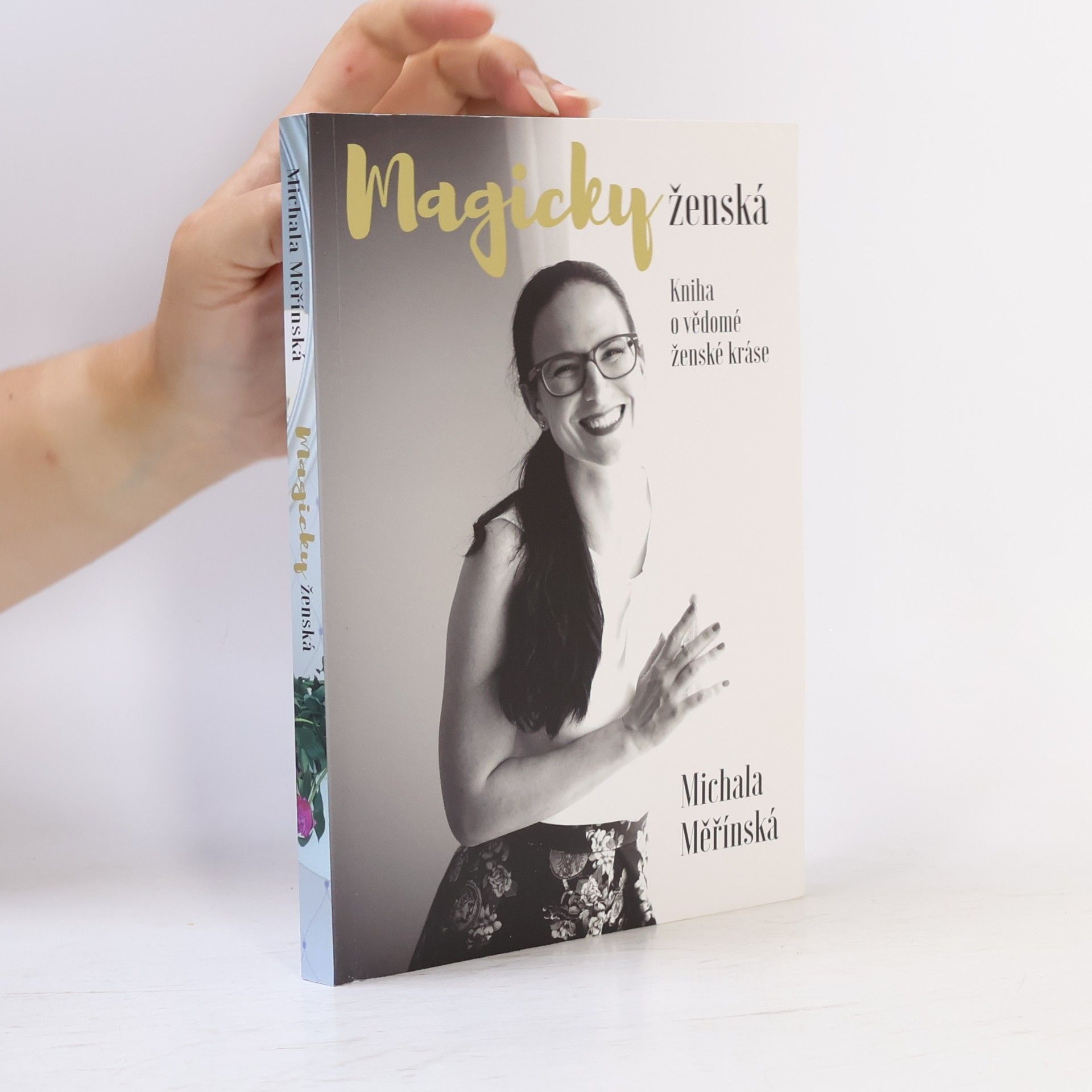 Michala Měřínská Magicky ženská. Kniha o vědomé ženské kráse.