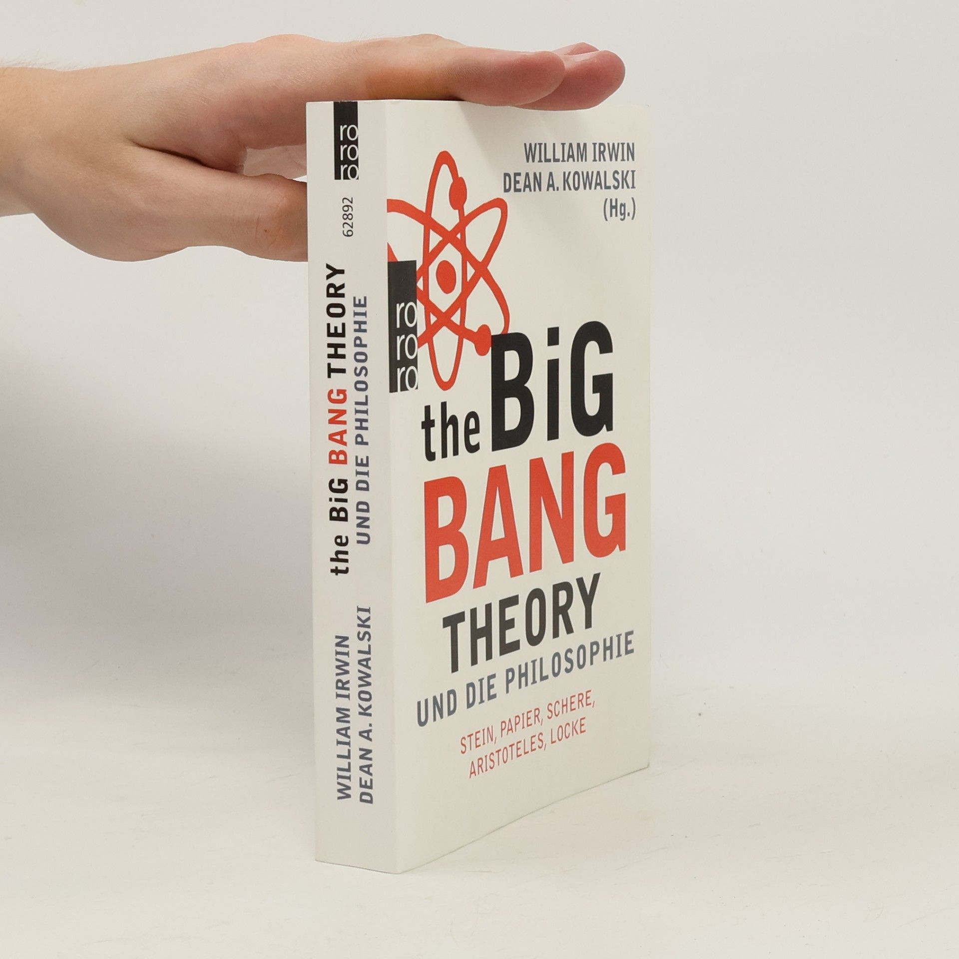 Dean A. Kowalski The Big Bang Theory und die Philosophie
