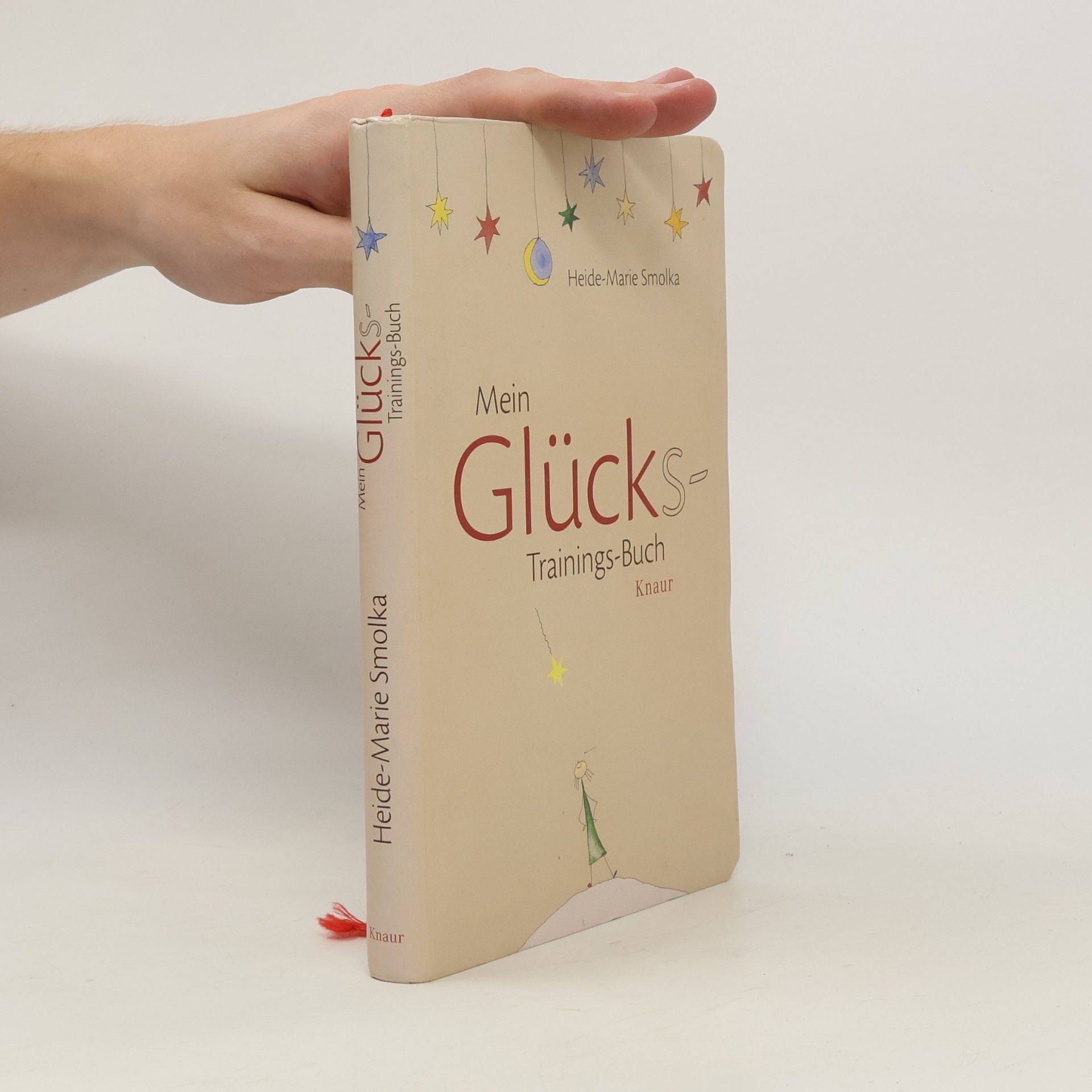 Heide-Marie Smolka Mein Glücks-Trainings-Buch