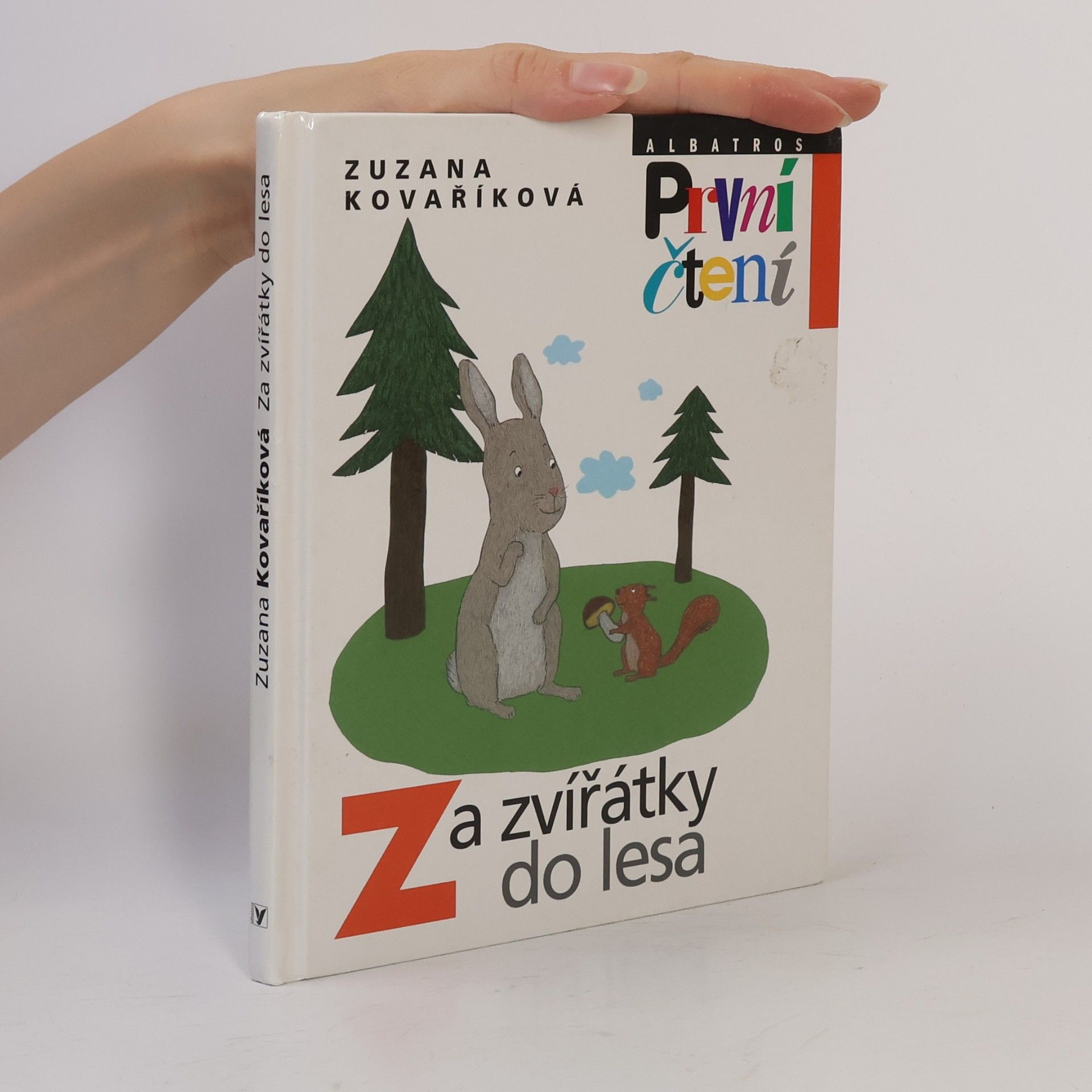 Zuzana Kovaříková Za zvířátky do lesa