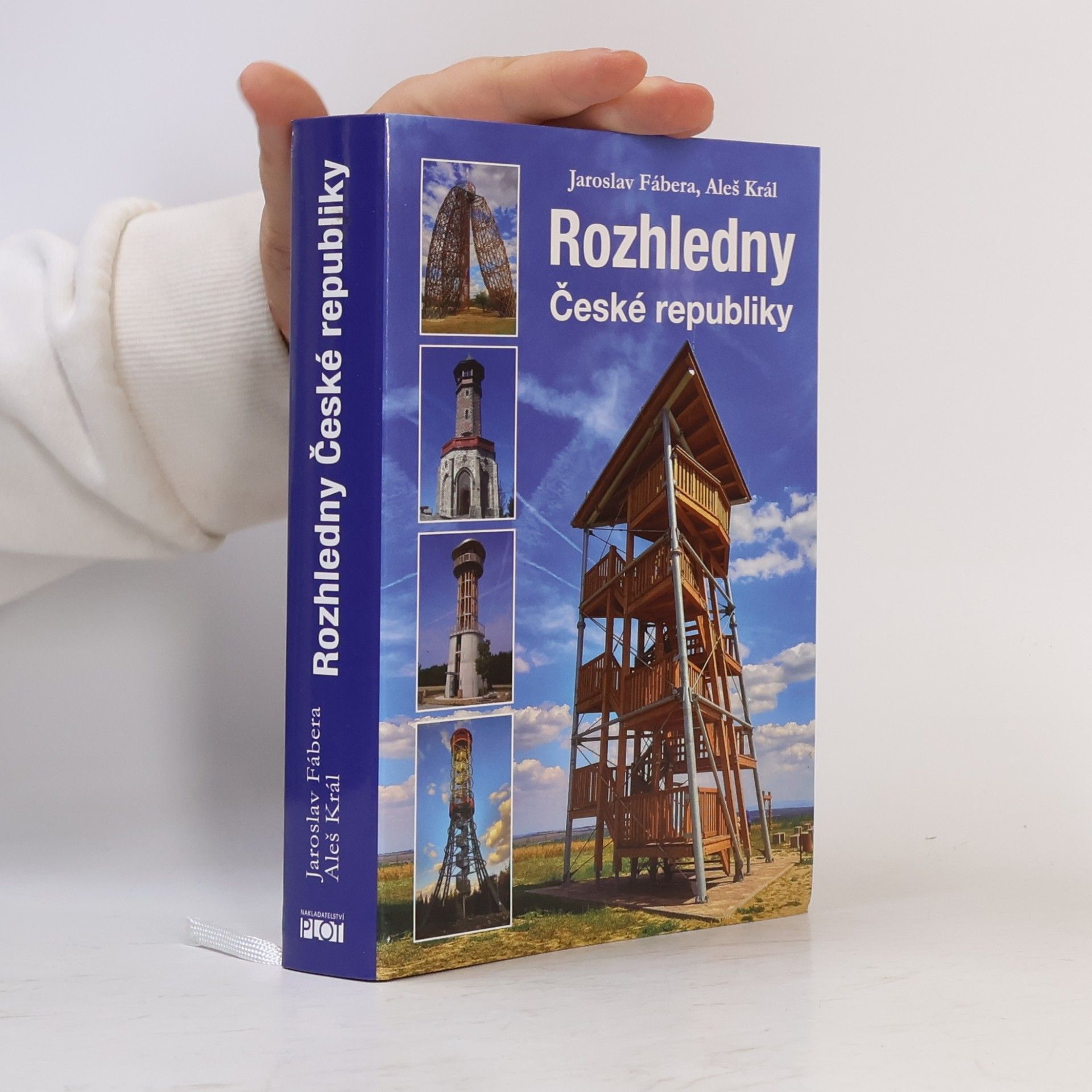 Aleš Král Rozhledny České republiky