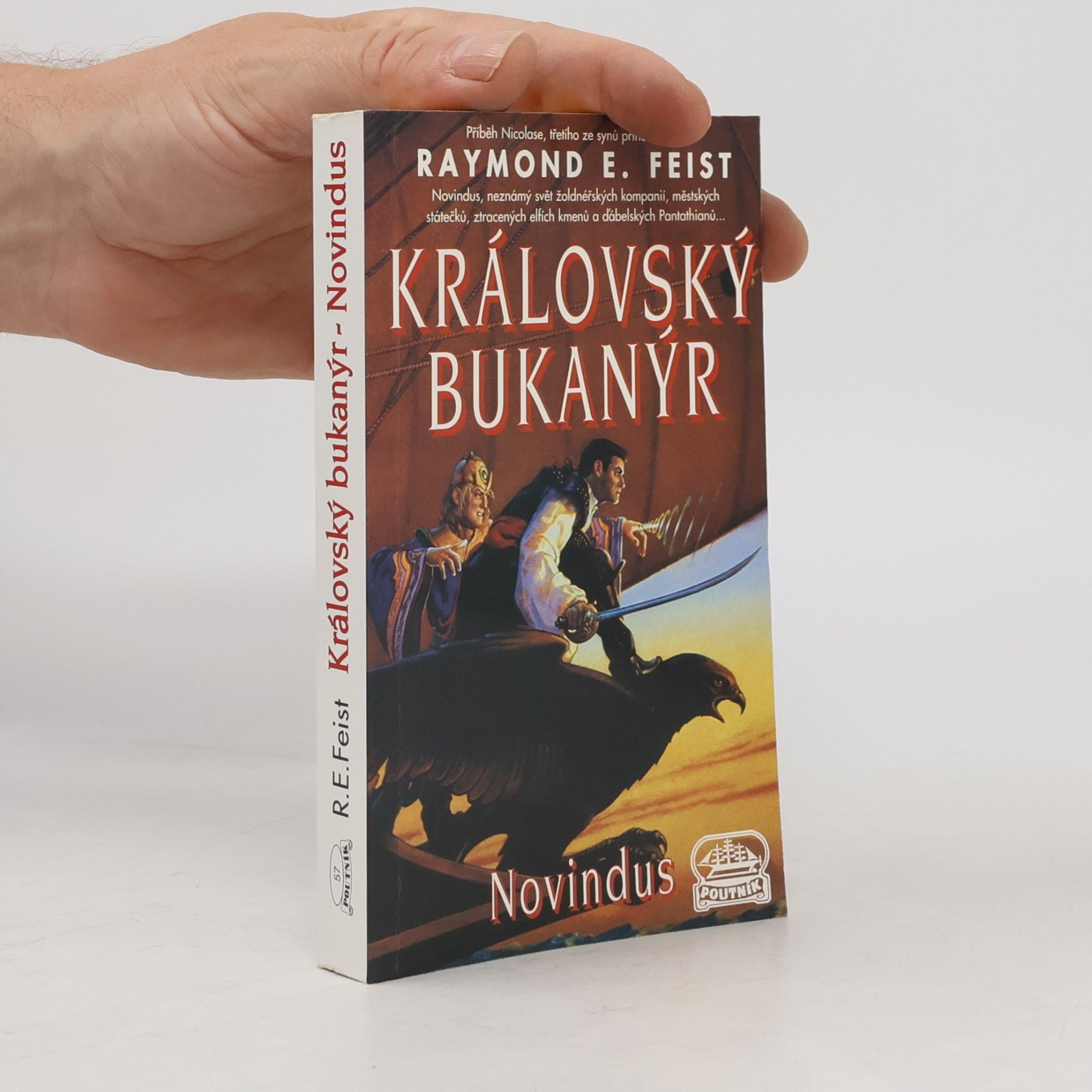 Raymond E. Feist Novindus: Královský bukanýr
