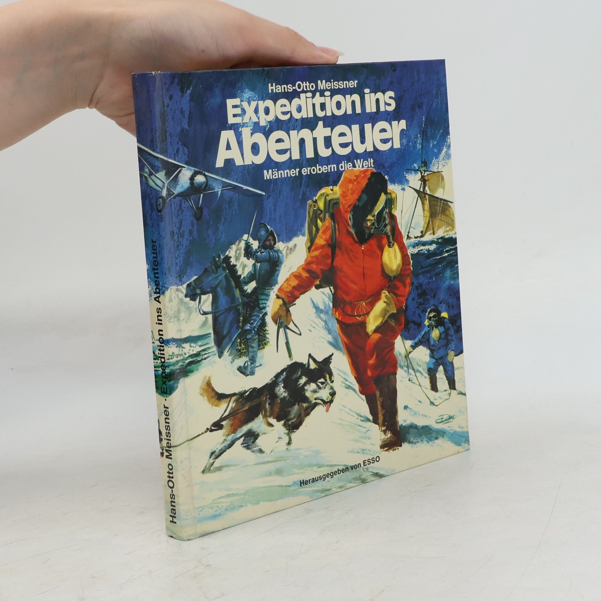 Hans-Otto Meissner Expedition ins Abenteuer