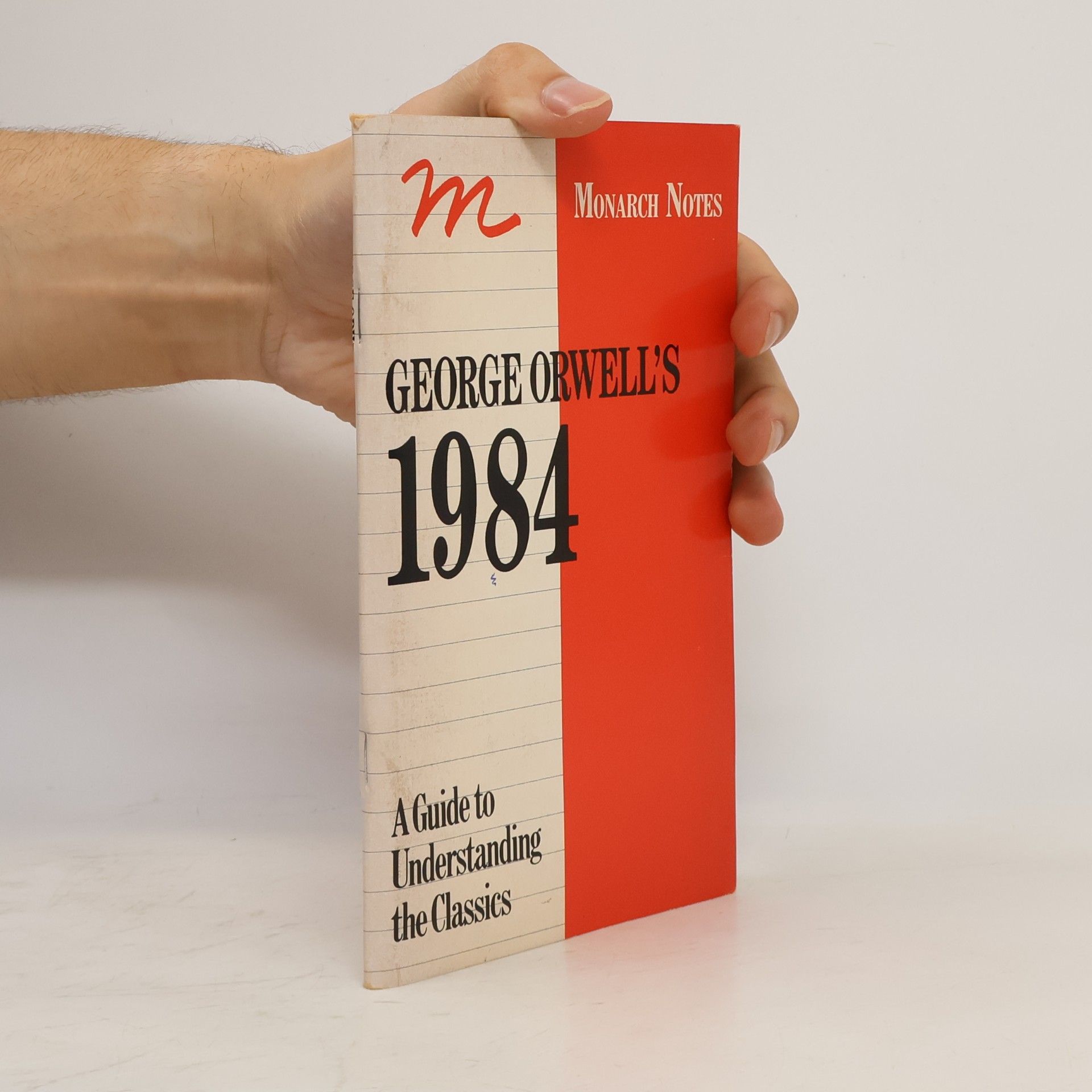 Ralph A. Ranald Monarch Notes: George Orwell's 1984
