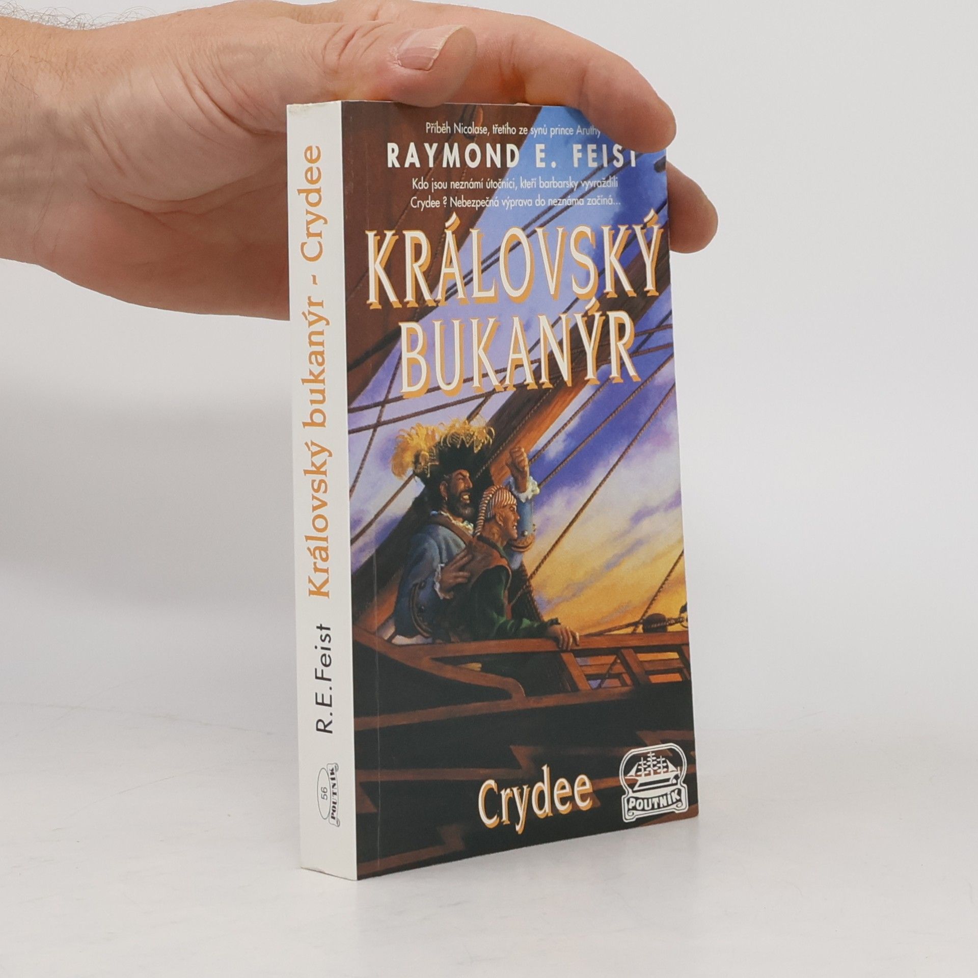 Raymond Feist Královský bukanýr - Crydee