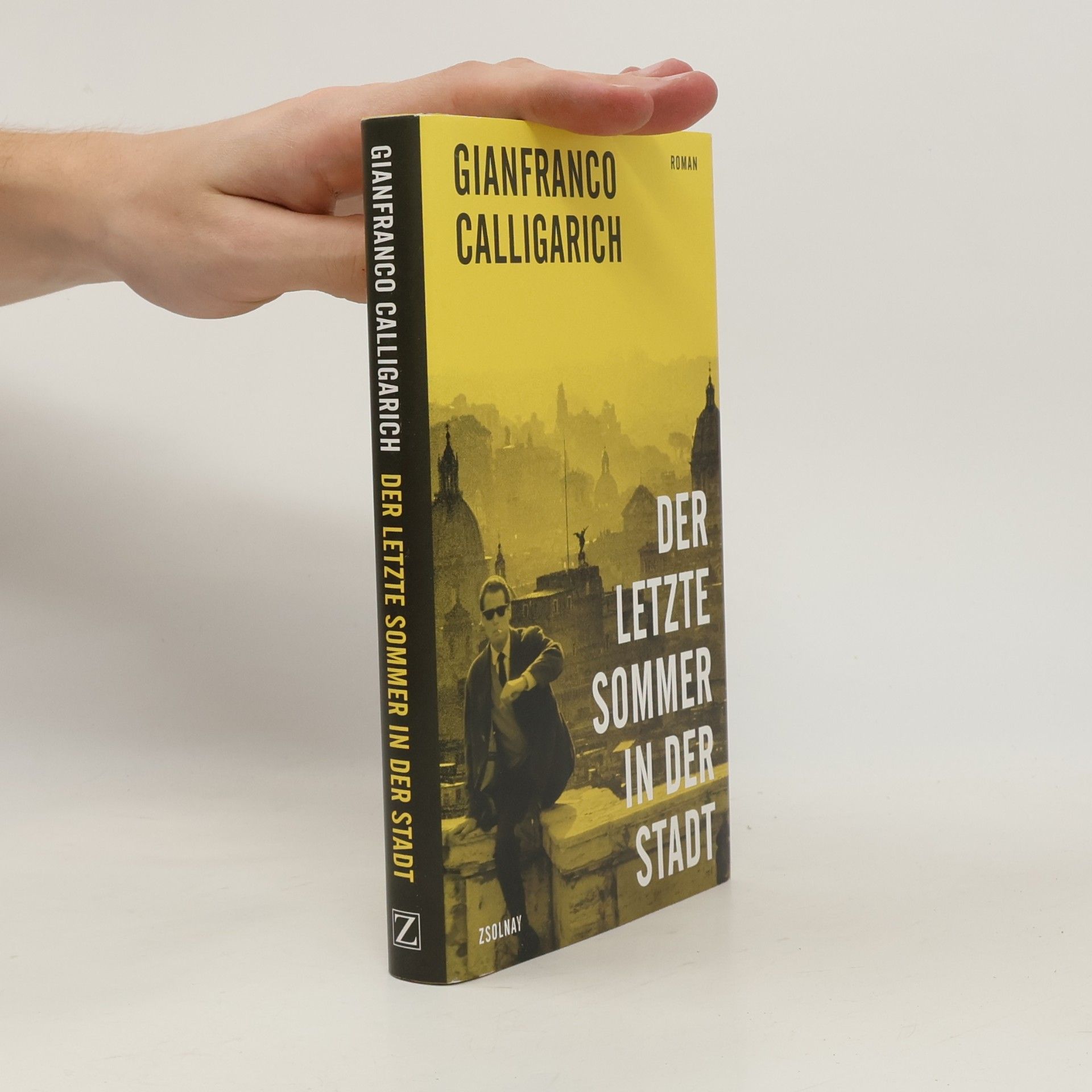 Gianfranco Calligarich Der letzte Sommer in der Stadt