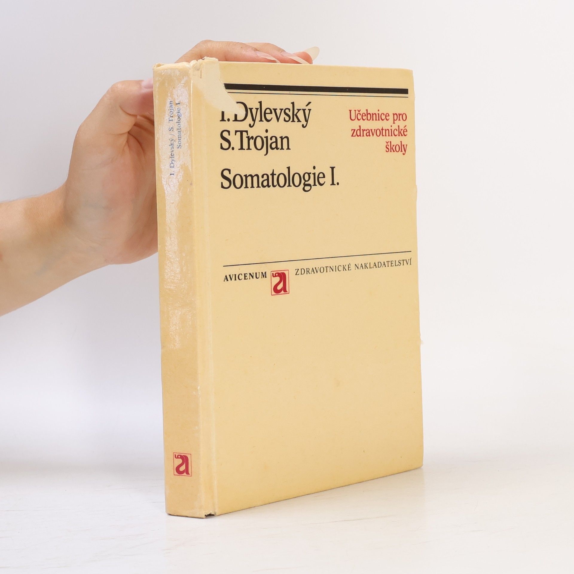 Ivan Dylevský Somatologie I. Učebnice pro zdravotnické školy