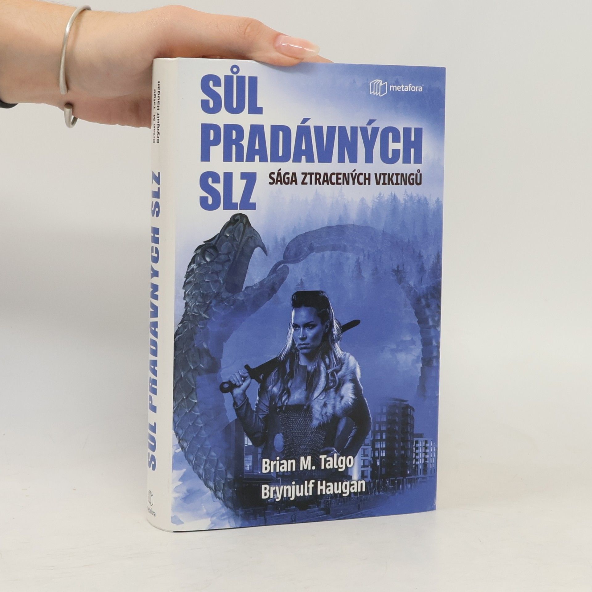 Brynjulf Haugan Sůl pradávných slz