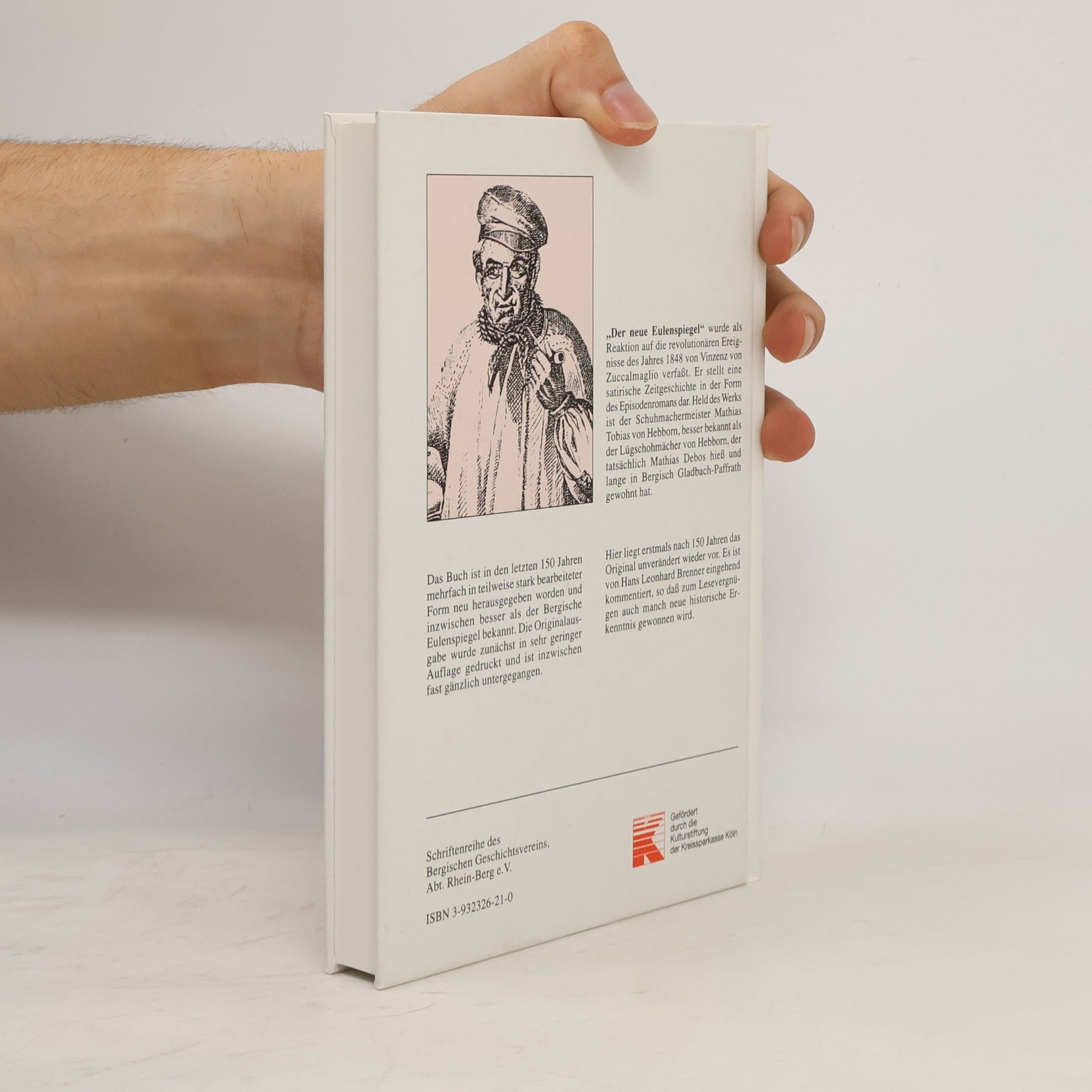 Montanus Schriftenreihe des Bergischen Geschichtsvereins, Abt. Rhein-Berg e.V. - 21: Der neue Eulenspiegel: Leben, Thaten, Meinungen und Profezeihungen des Meister Mathias Tobias von Hebborn