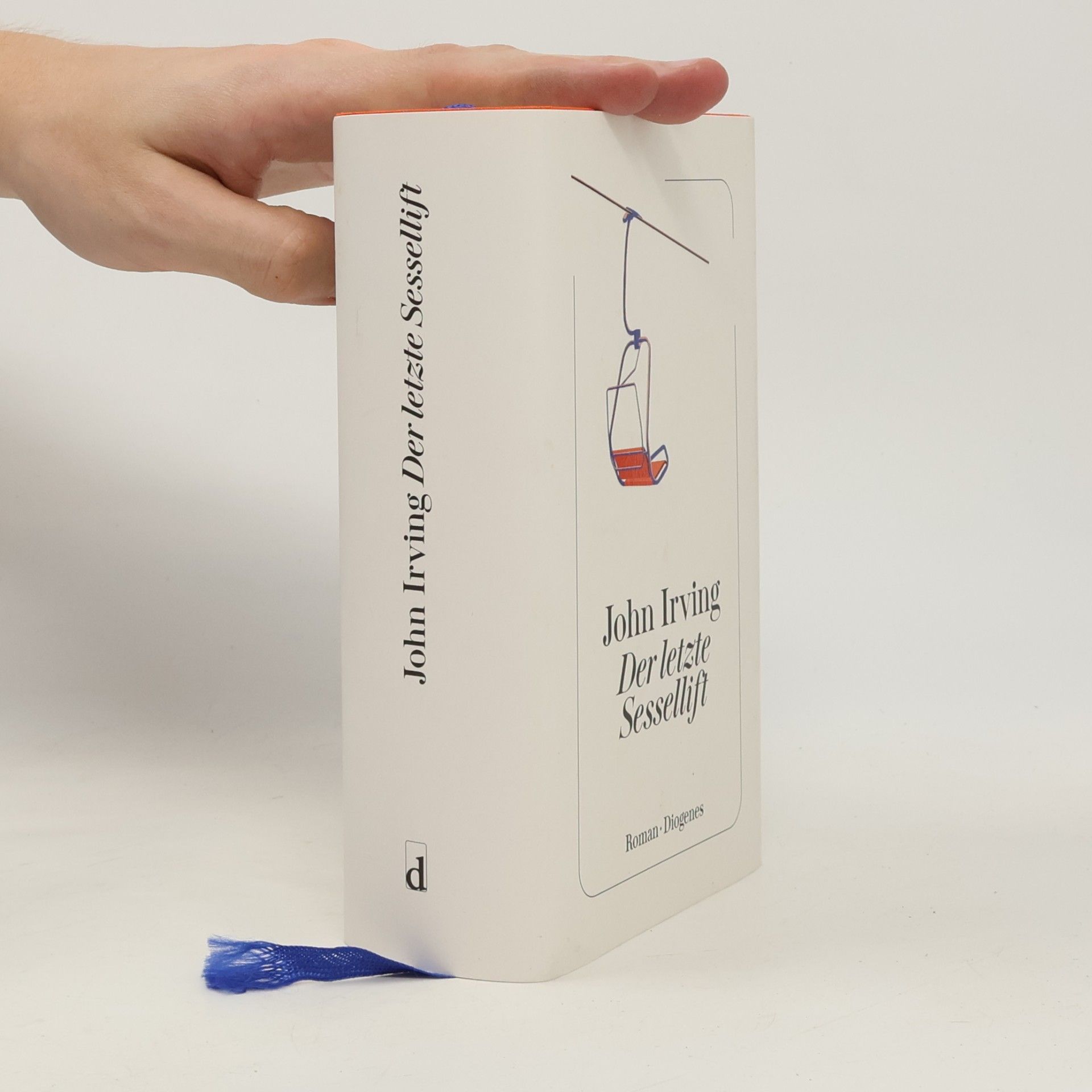 John Irving Der letzte Sessellift