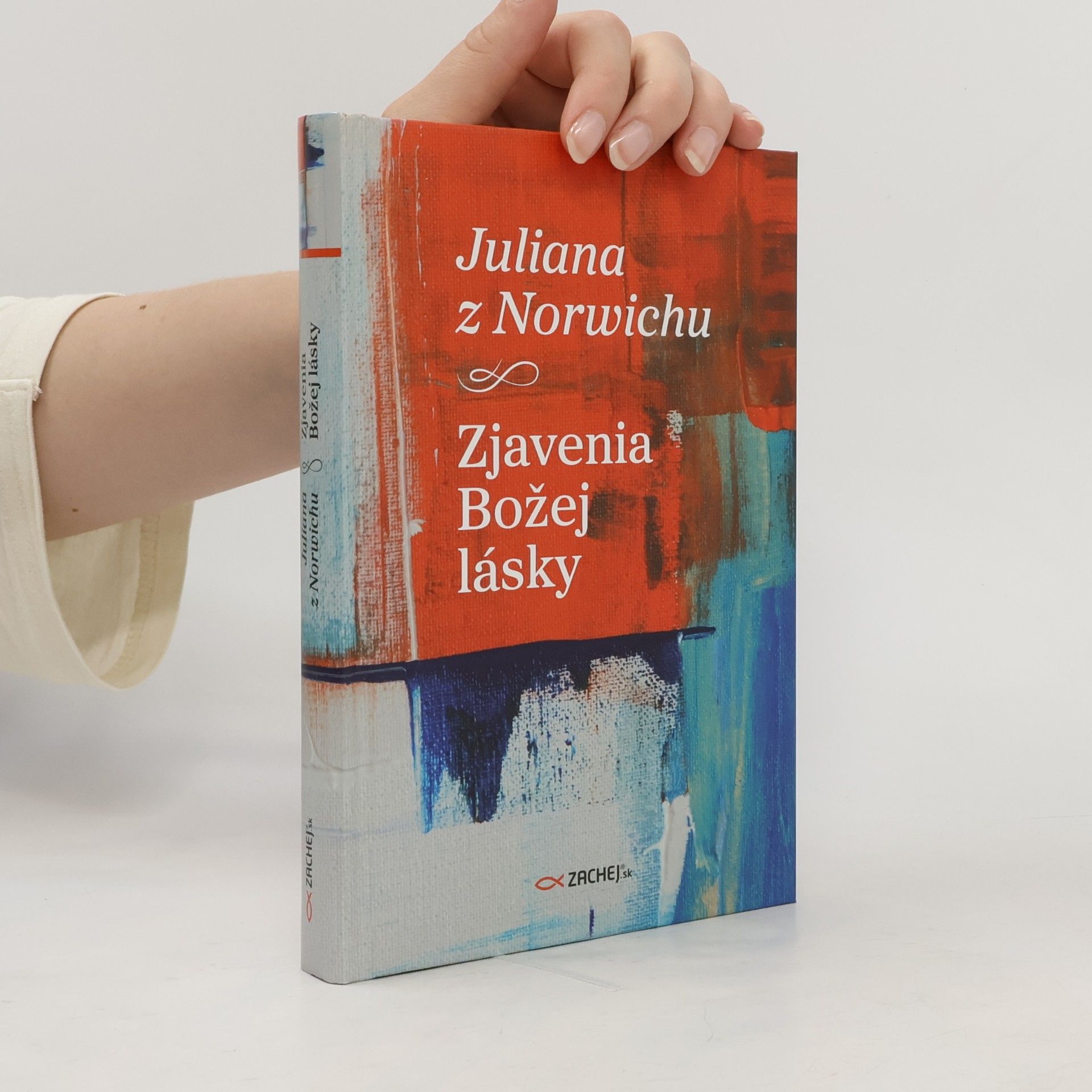 Juliana z Norwiche Zjavenia Božej lásky
