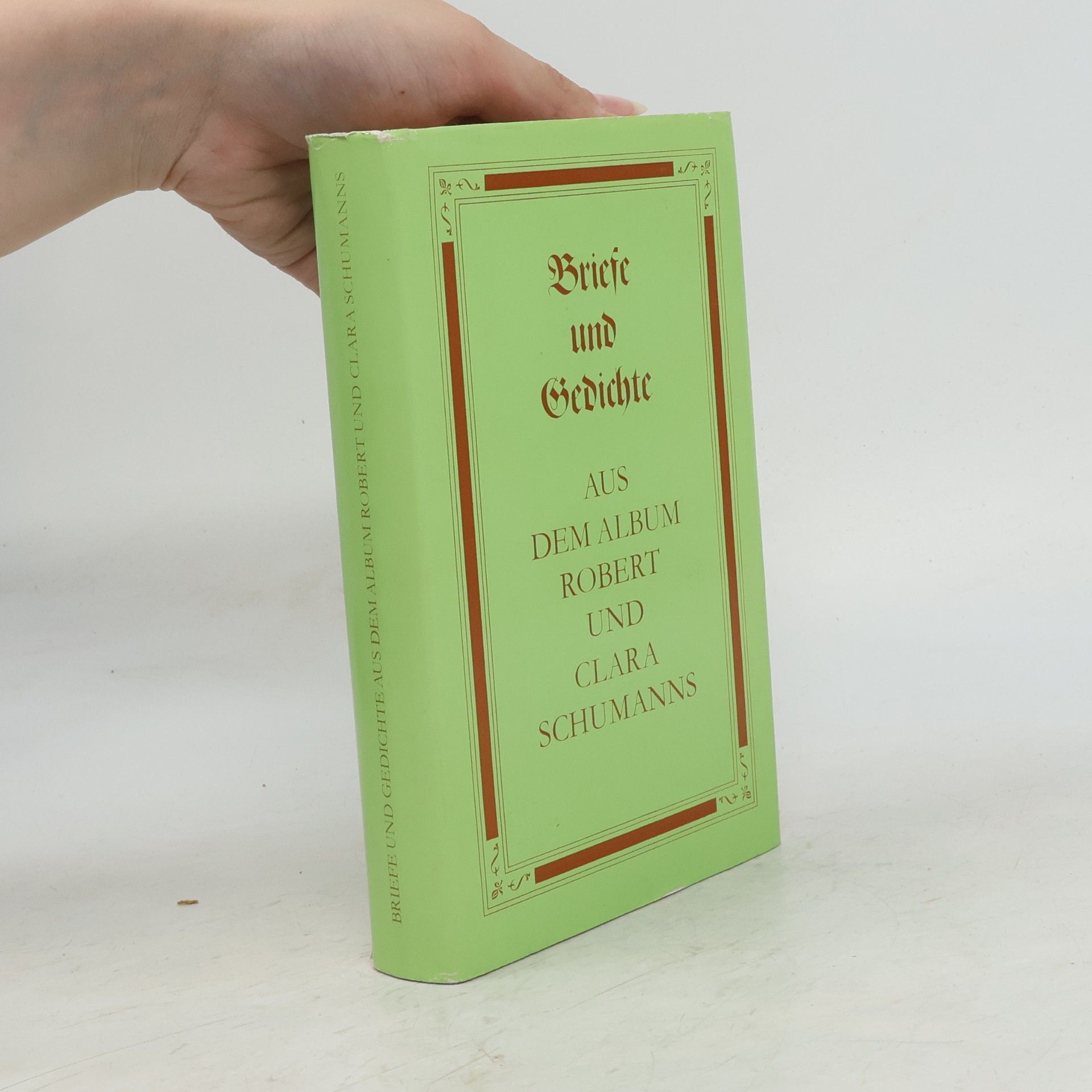 Collectif d'auteurs Briefe und Gedichte aus dem Album Robert und Clara Schumanns