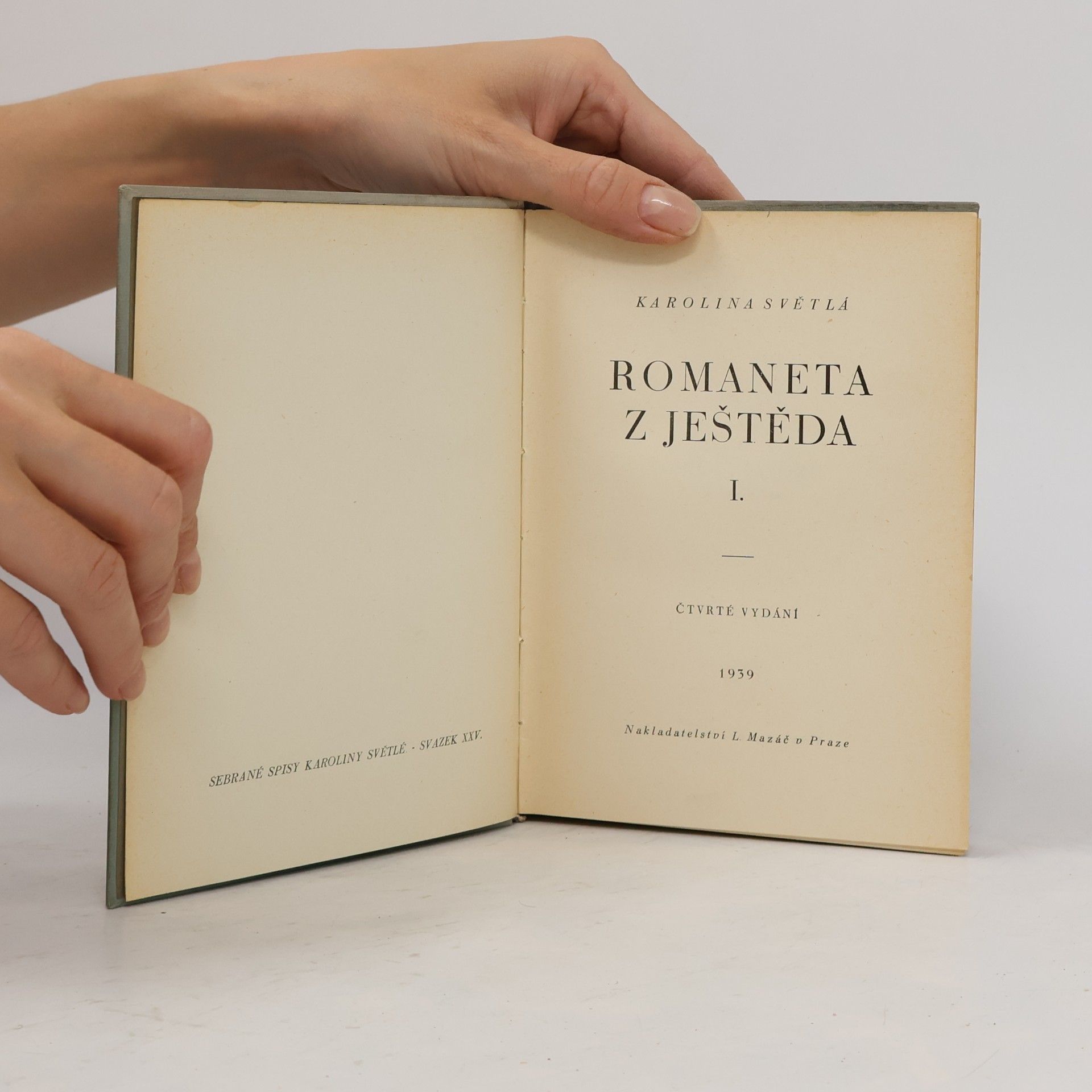 Karolina Světlá Romaneta z Ještěda I.