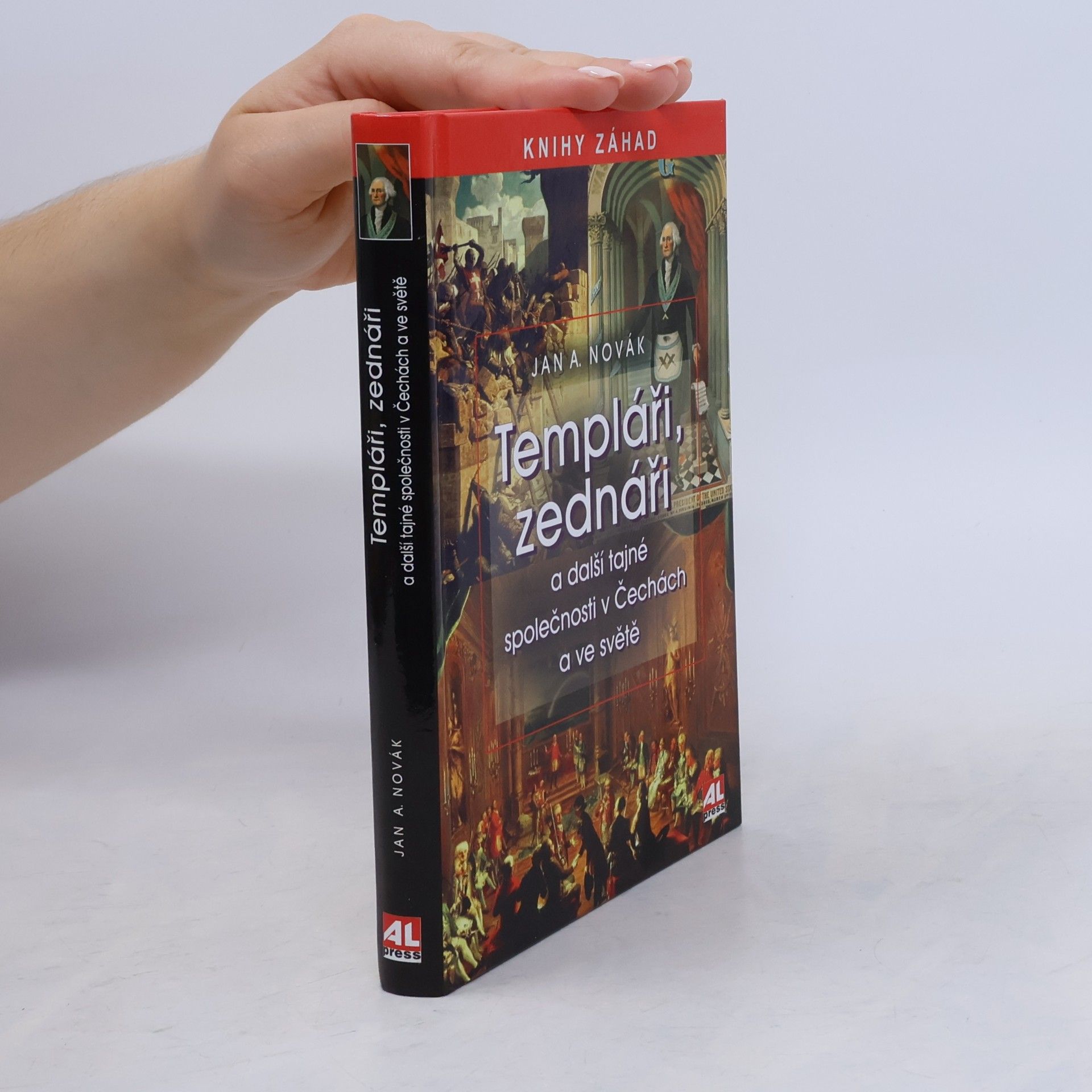 Templáři, zednáři a další tajné společnosti v Čechách a ve světě