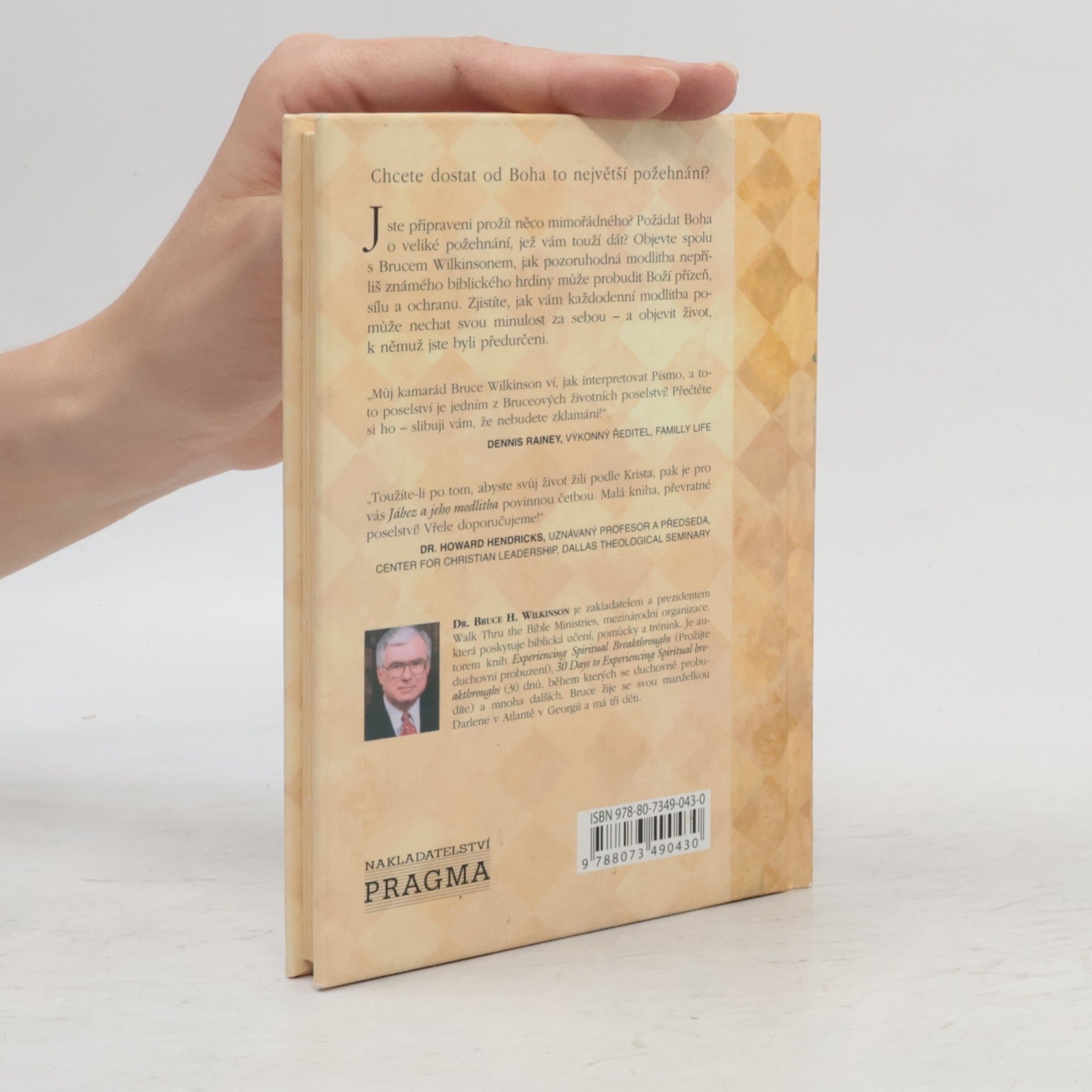 Bruce Wilkinson Jábez a jeho modlitba: Objevte požehnaný život