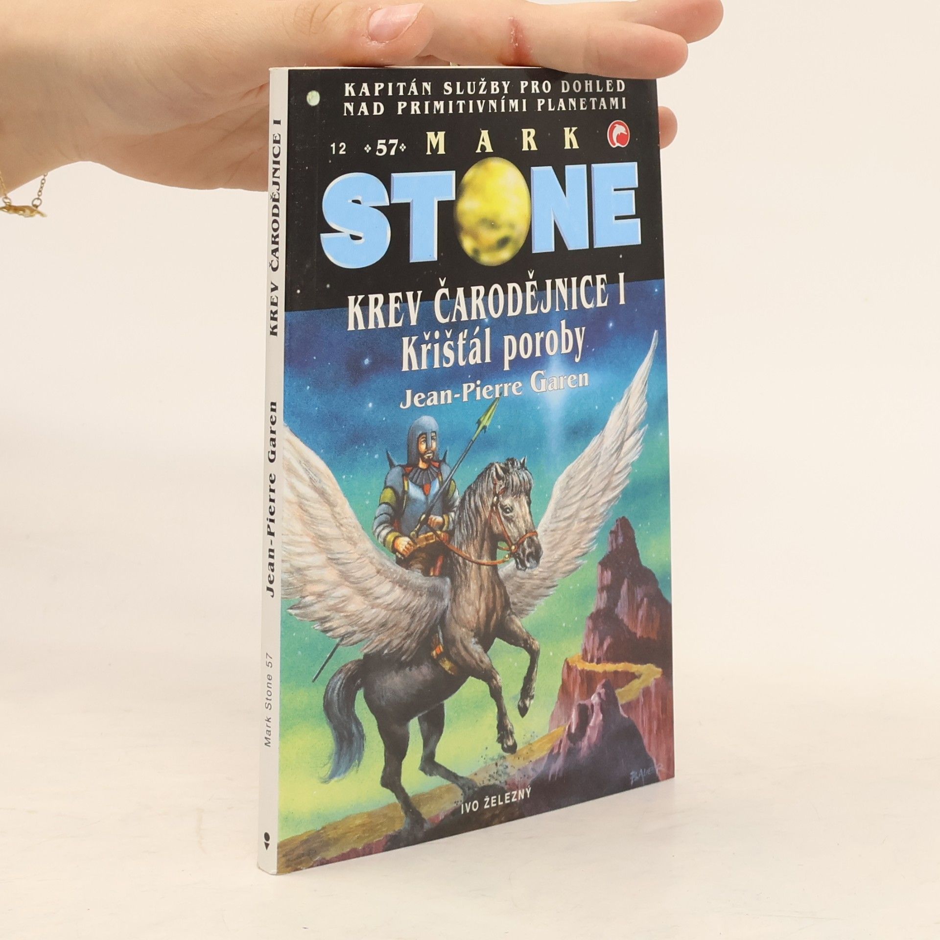 Jean-Pierre Garen Krev čarodějnice. I, Křišťál poroby