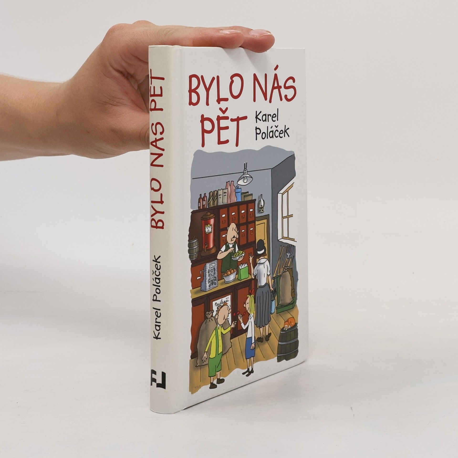 Karel Poláček Bylo nás pět