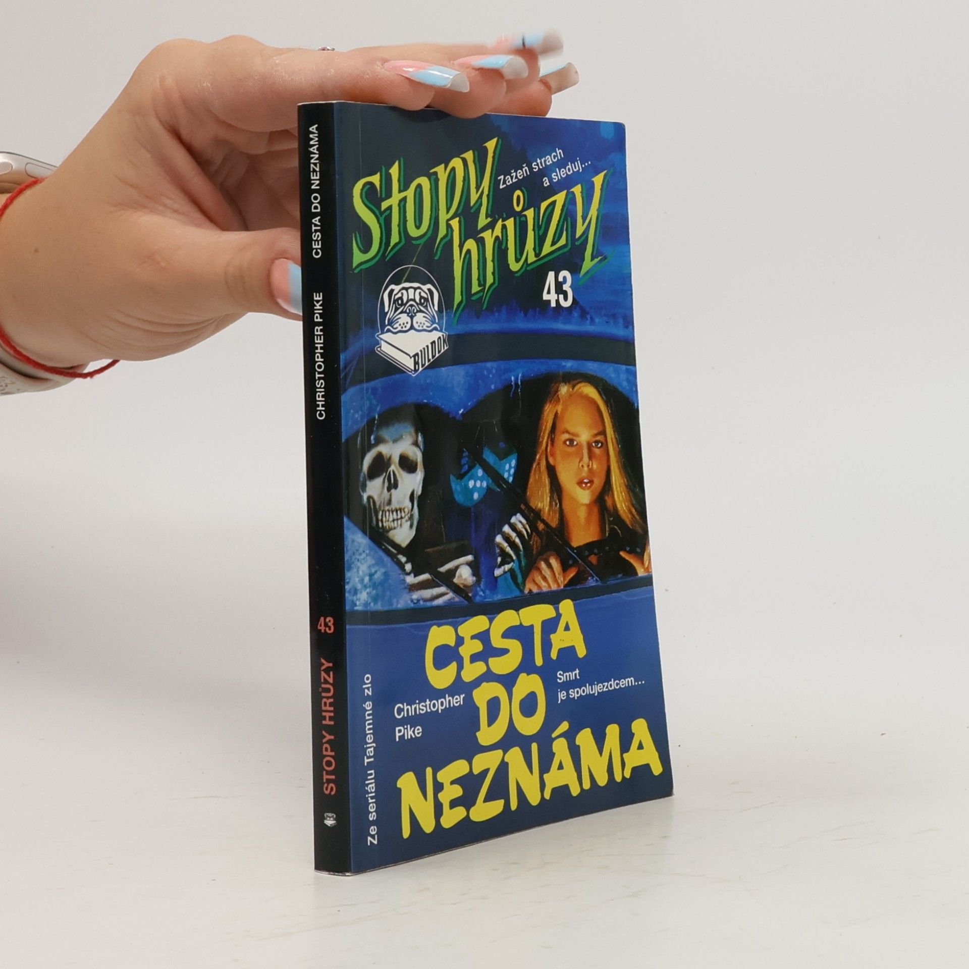 Cesta do neznáma. Stopy hrůzy 43